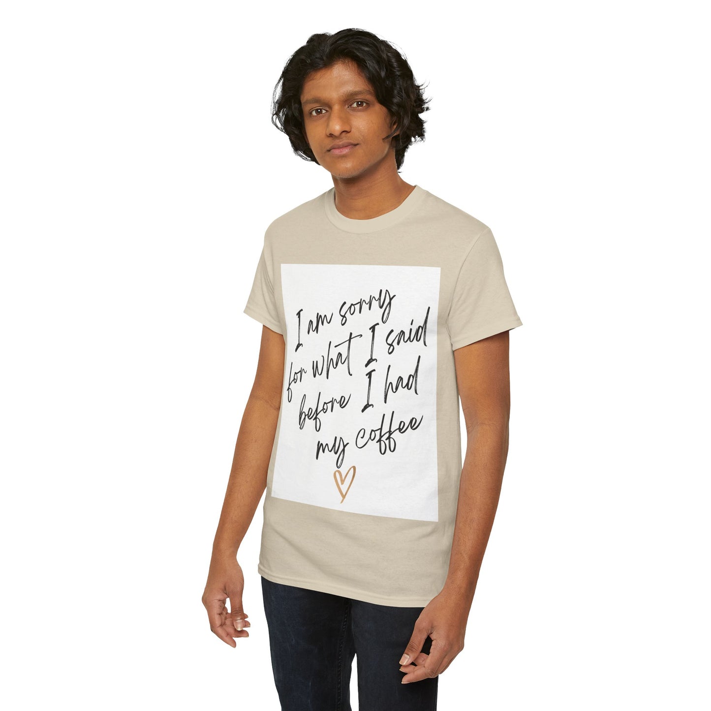 I'm Sorry For What I Said Before I Had My Coffee Unisex Heavy Cotton Tee