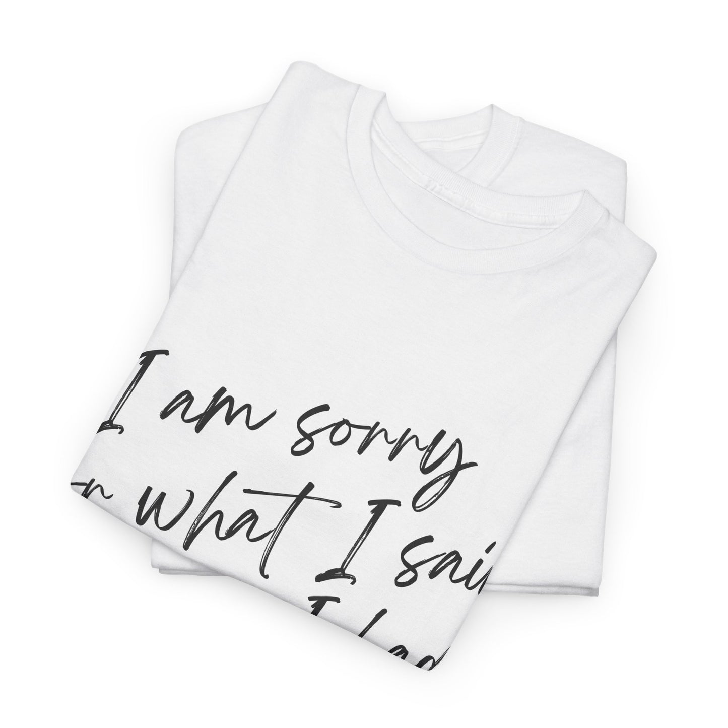 I'm Sorry For What I Said Before I Had My Coffee Unisex Heavy Cotton Tee