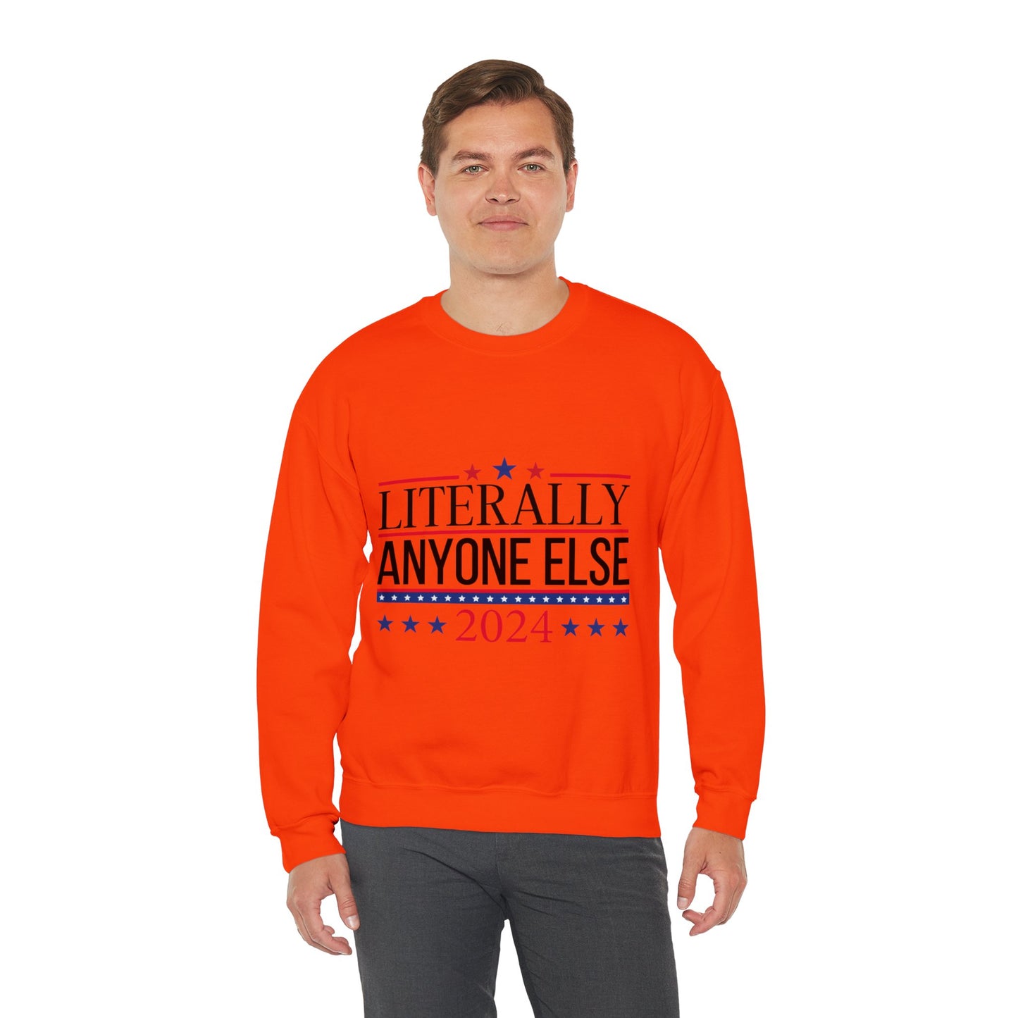 Literally Anyone Else 2024 Unisex Heavy Blend™ Crewneck Sweatshirt