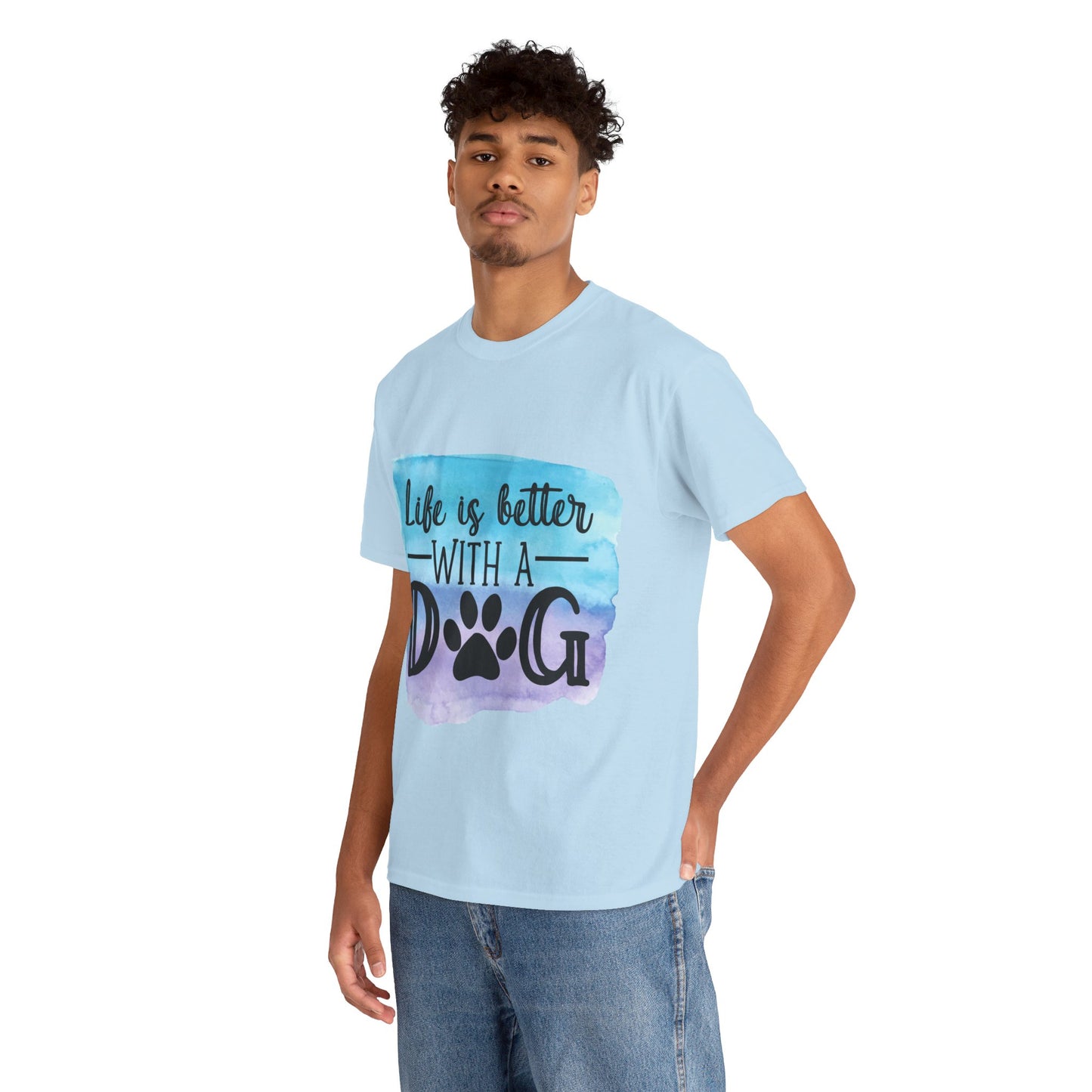 Life Is Better With A Dog Unisex Heavy Cotton Tee