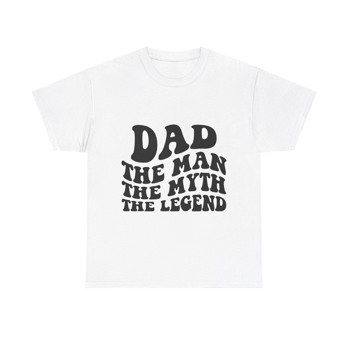 Dad Man Myth Legend Unisex Heavy Cotton Tee