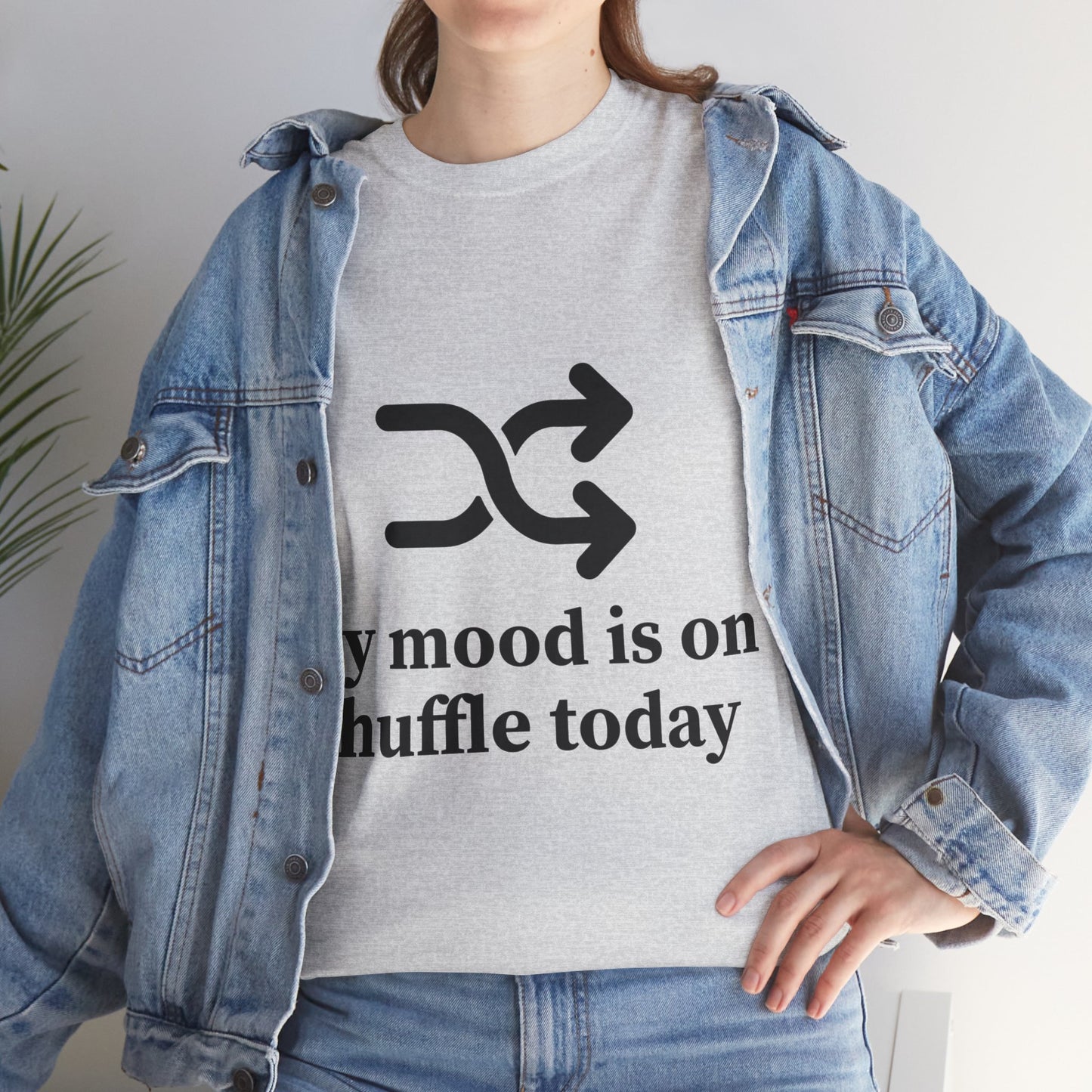 My Mood Is On Shuffle Today Unisex Heavy Cotton Tee