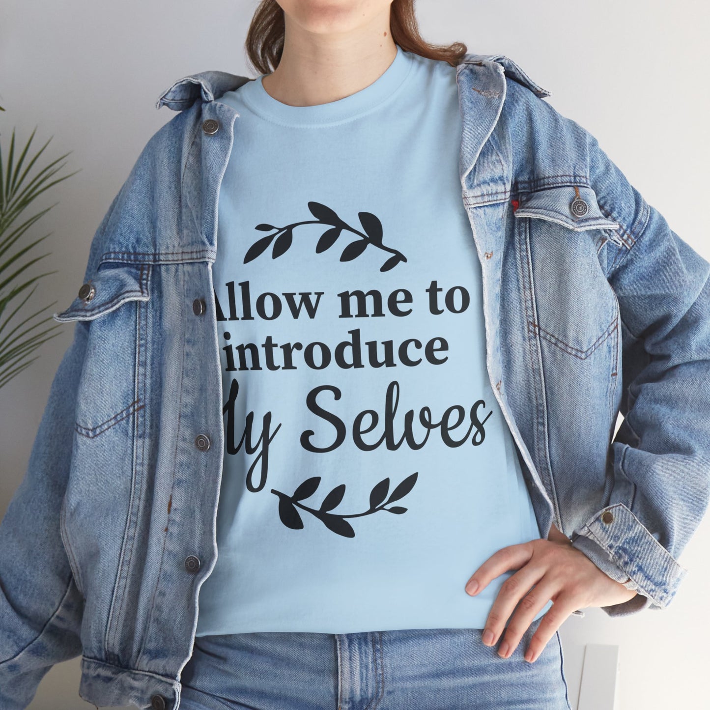 Allow Me To Introduce My Selves Unisex Heavy Cotton Tee