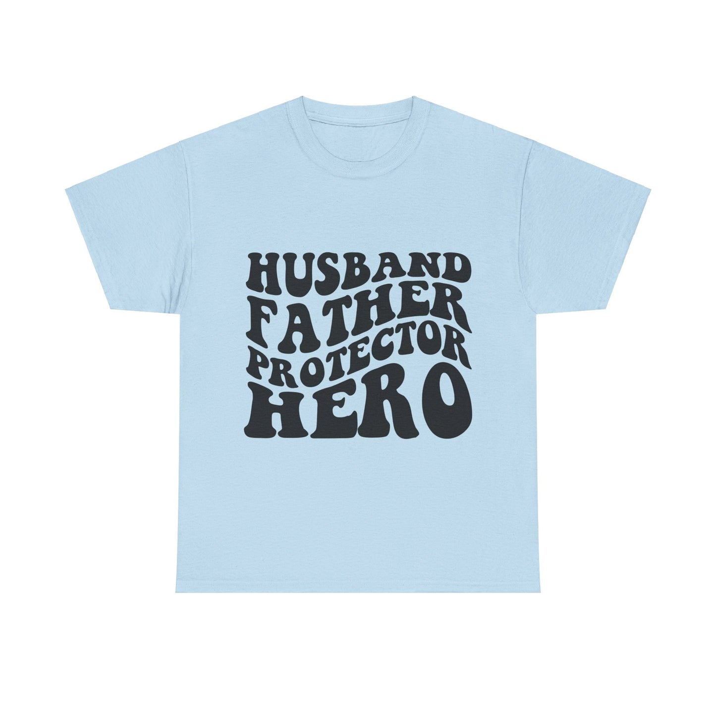 Husband Father Protector Hero Unisex Heavy Cotton Tee