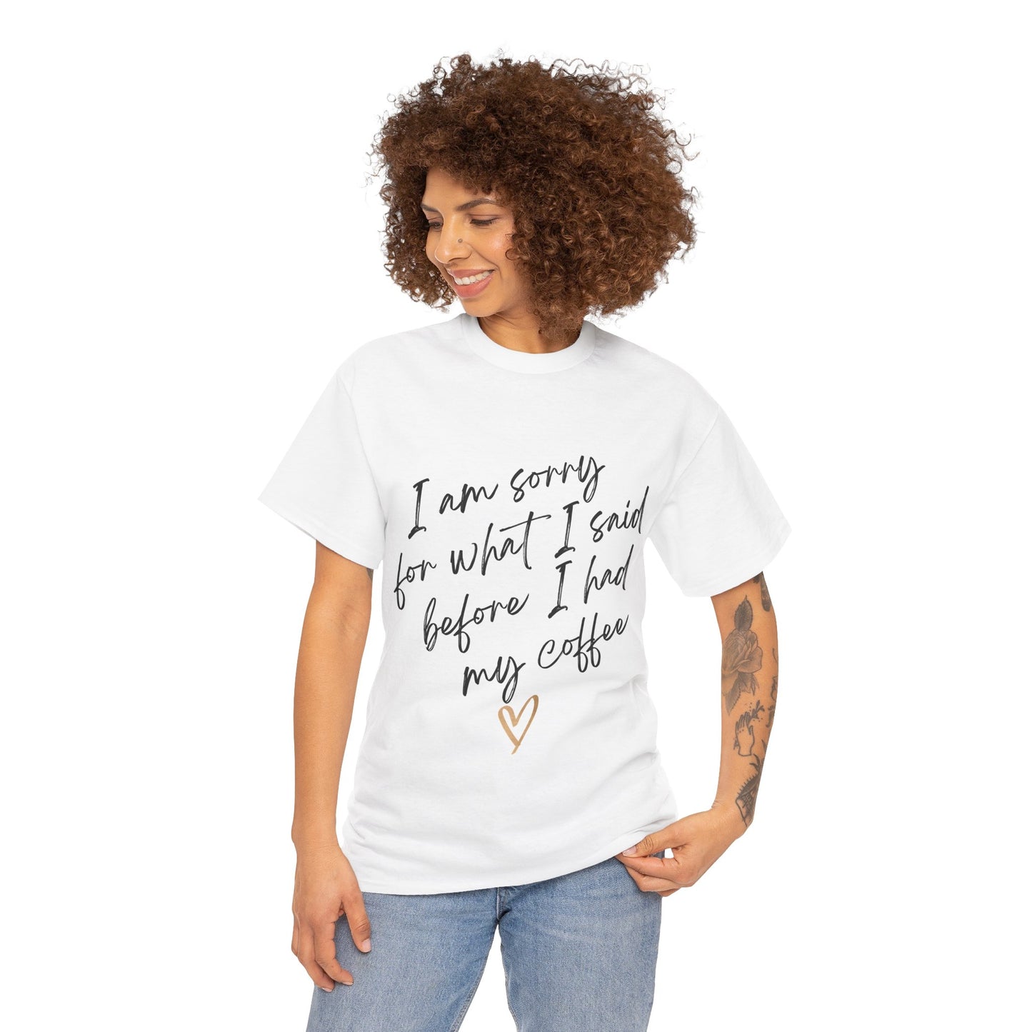 I'm Sorry For What I Said Before I Had My Coffee Unisex Heavy Cotton Tee