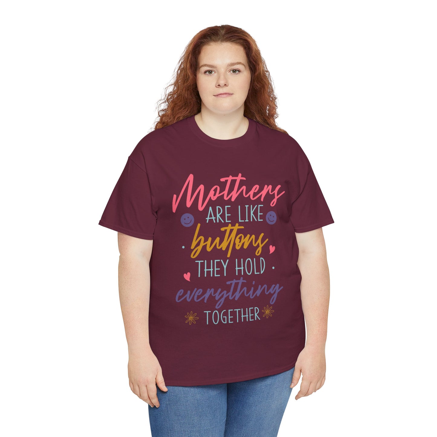 Mothers Are Like Buttons Unisex Heavy Cotton Tee