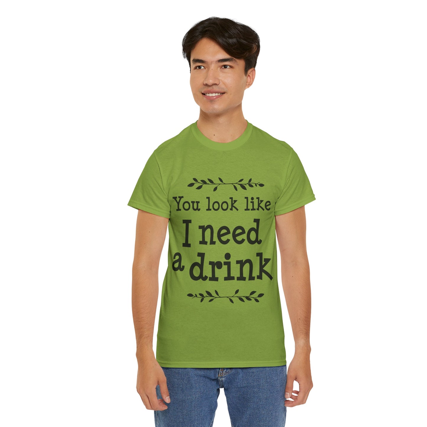 You Look Like I Need A Drink Unisex Heavy Cotton Tee