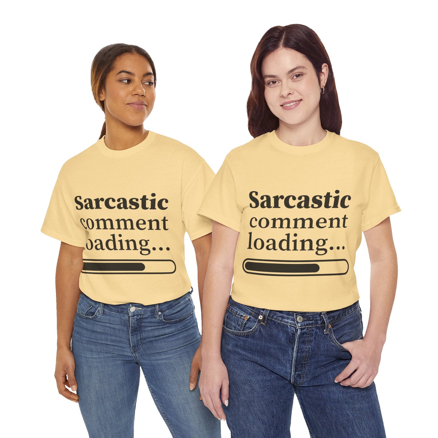 Sarcastic Comment Loading Unisex Heavy Cotton Tee