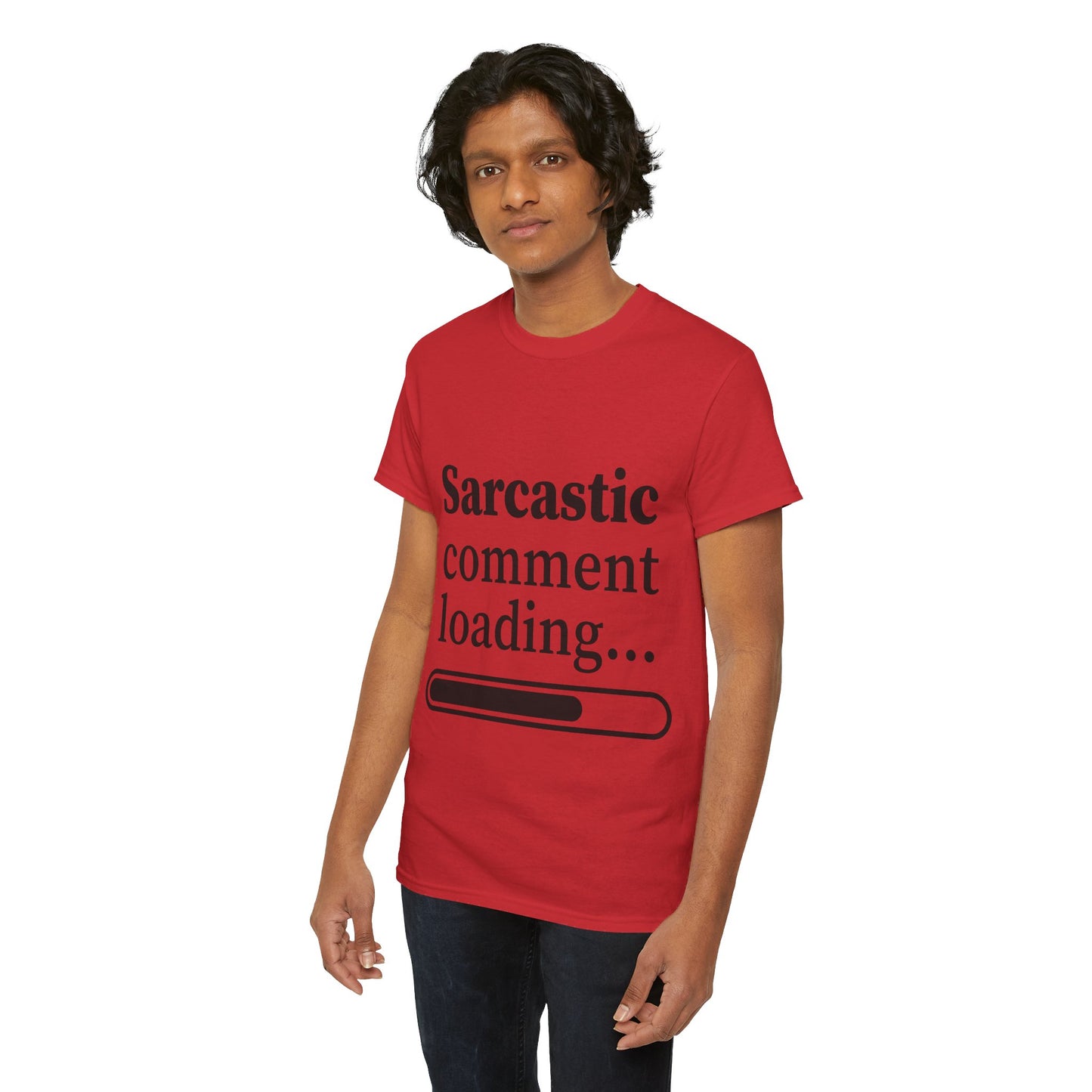 Sarcastic Comment Loading Unisex Heavy Cotton Tee