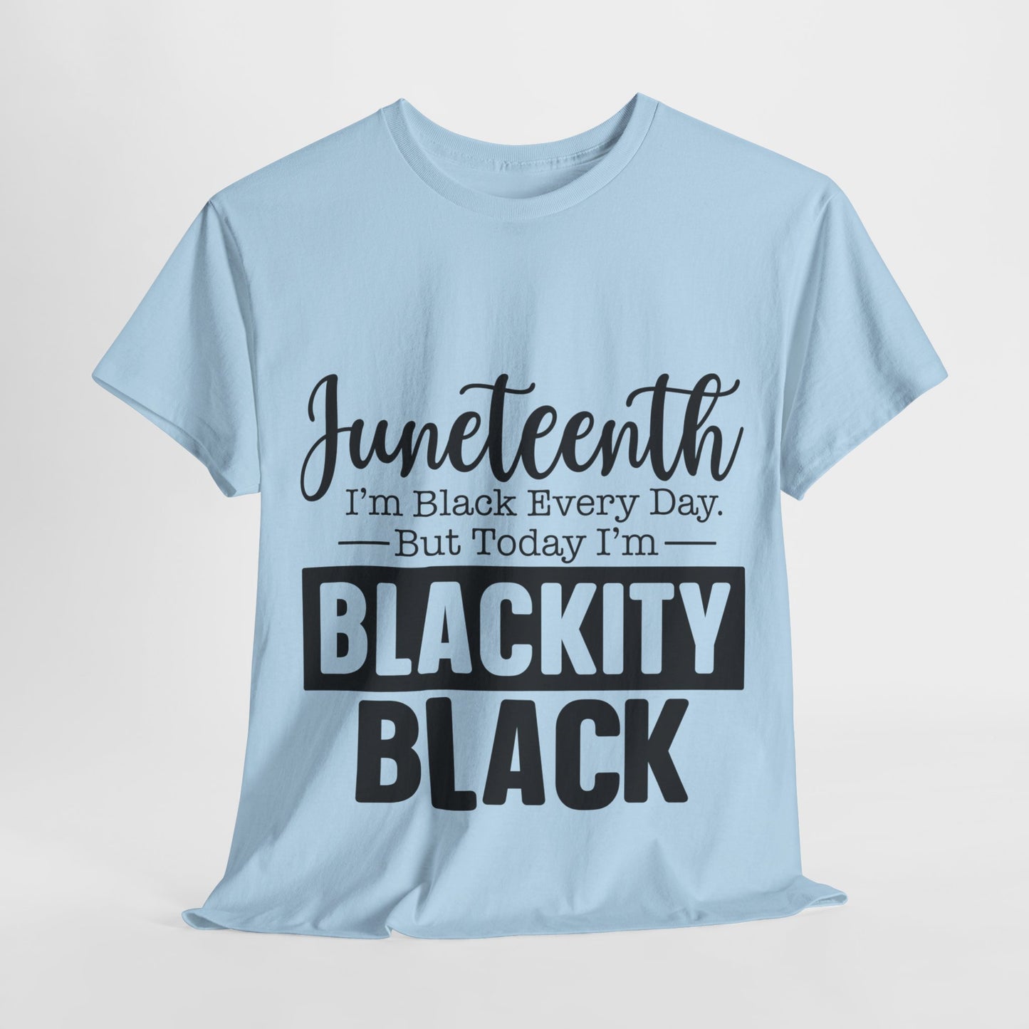 Juneteenth Black Everyday Unisex Heavy Cotton Tee