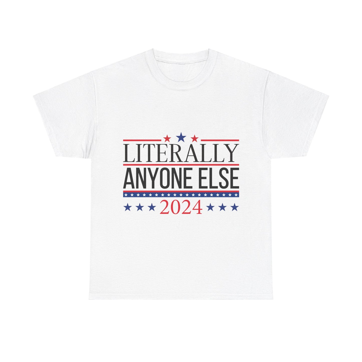 Anyone Else 2024 Unisex Heavy Cotton Tee