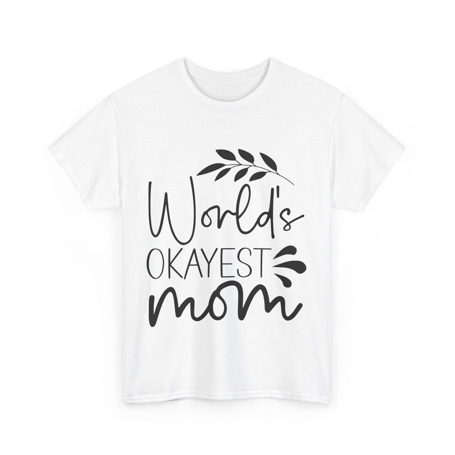 World's Okayest Mom Unisex Heavy Cotton Tee