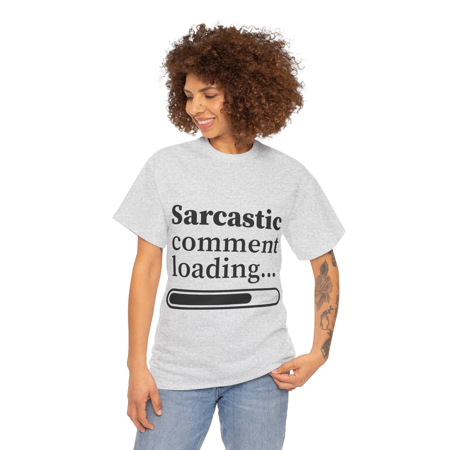 Sarcastic Comment Loading Unisex Heavy Cotton Tee