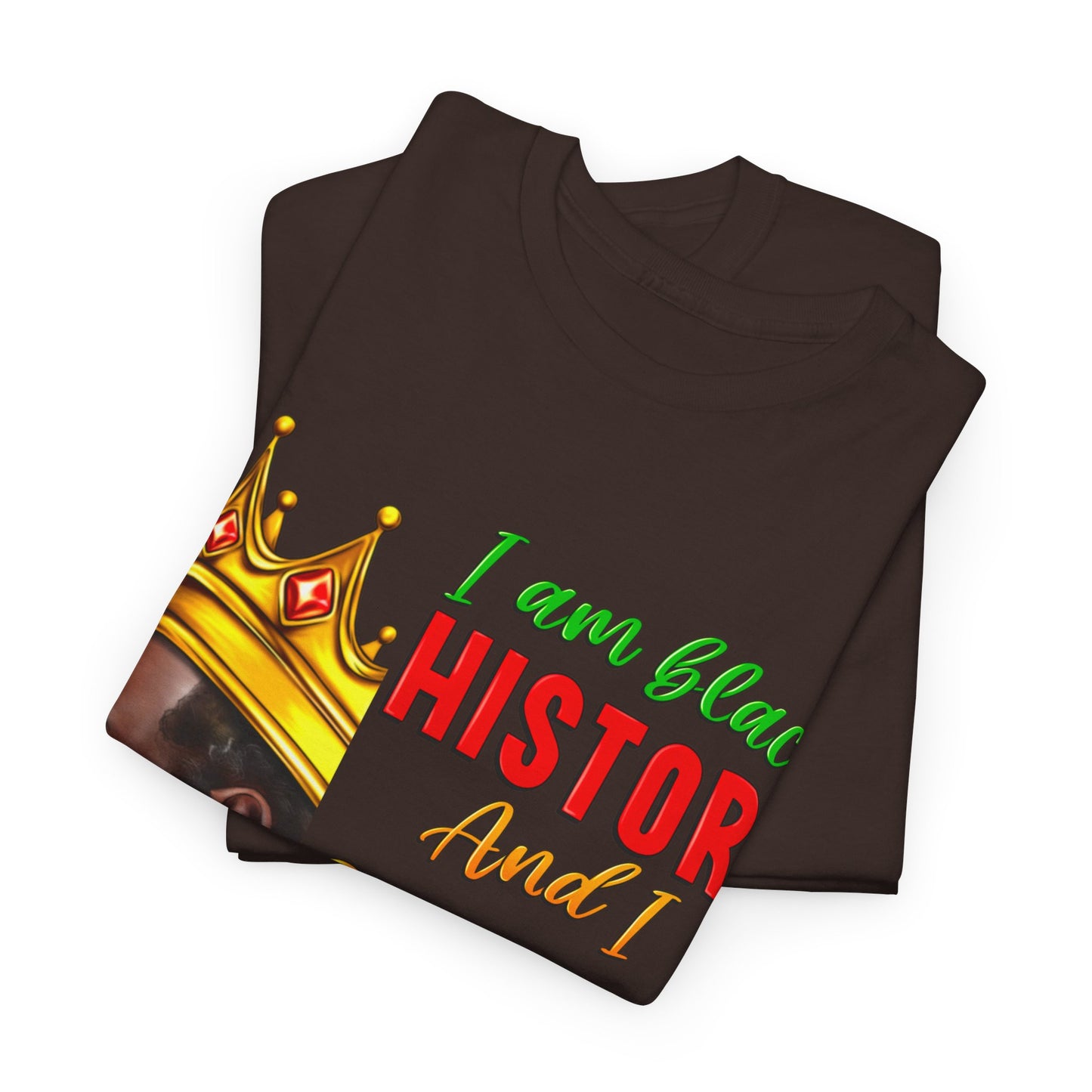 I Am Black History Male Unisex Heavy Cotton Tee