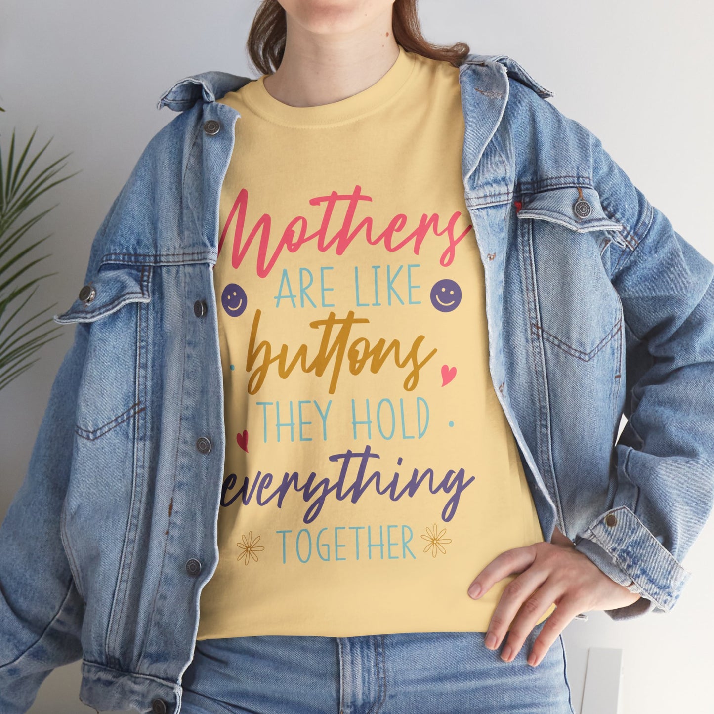 Mothers Are Like Buttons Unisex Heavy Cotton Tee