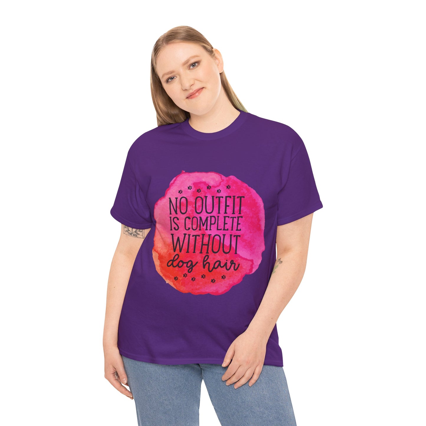 No Outfit Is Complete Without Dog Hair Unisex Heavy Cotton Tee