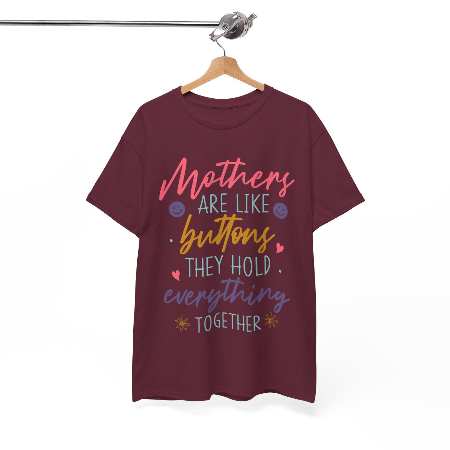 Mothers Are Like Buttons Unisex Heavy Cotton Tee