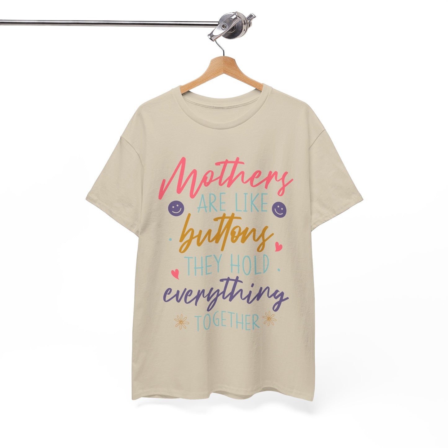 Mothers Are Like Buttons Unisex Heavy Cotton Tee