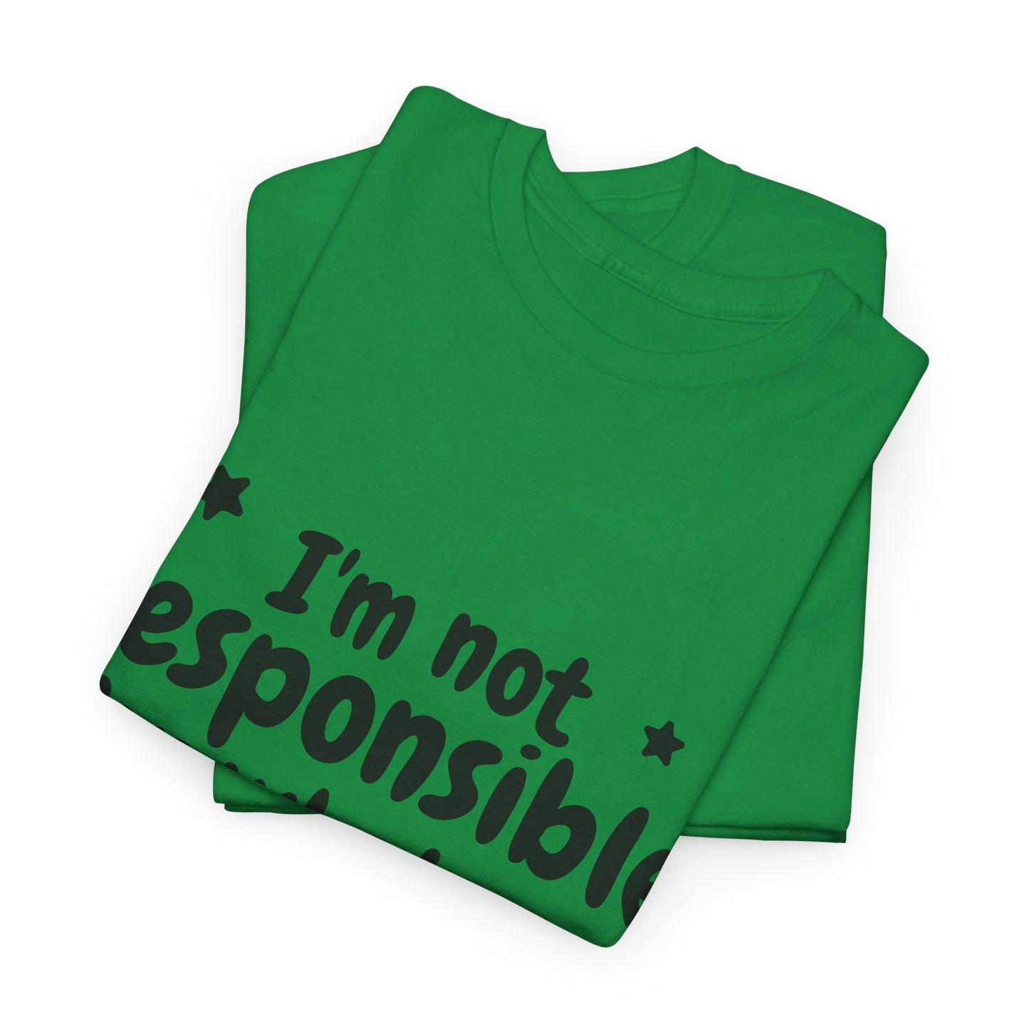 I'm Not Responsible For What My Face Does When You Talk Unisex Heavy Cotton Tee