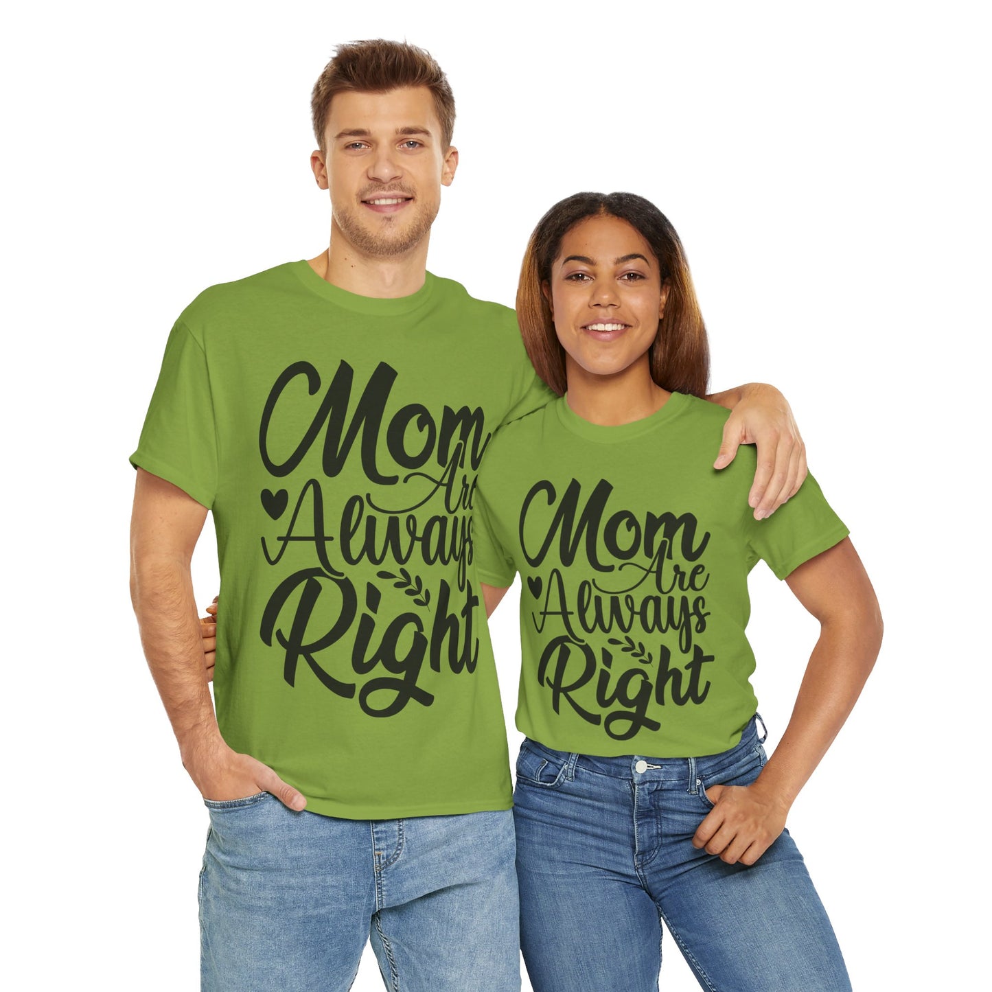 Mom Is Always Right Unisex Heavy Cotton Tee