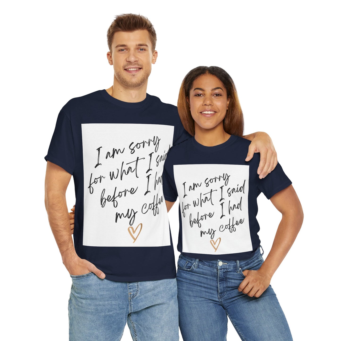 I'm Sorry For What I Said Before I Had My Coffee Unisex Heavy Cotton Tee