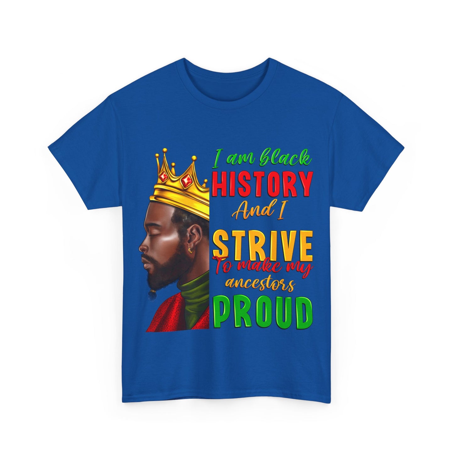 I Am Black History Male Unisex Heavy Cotton Tee