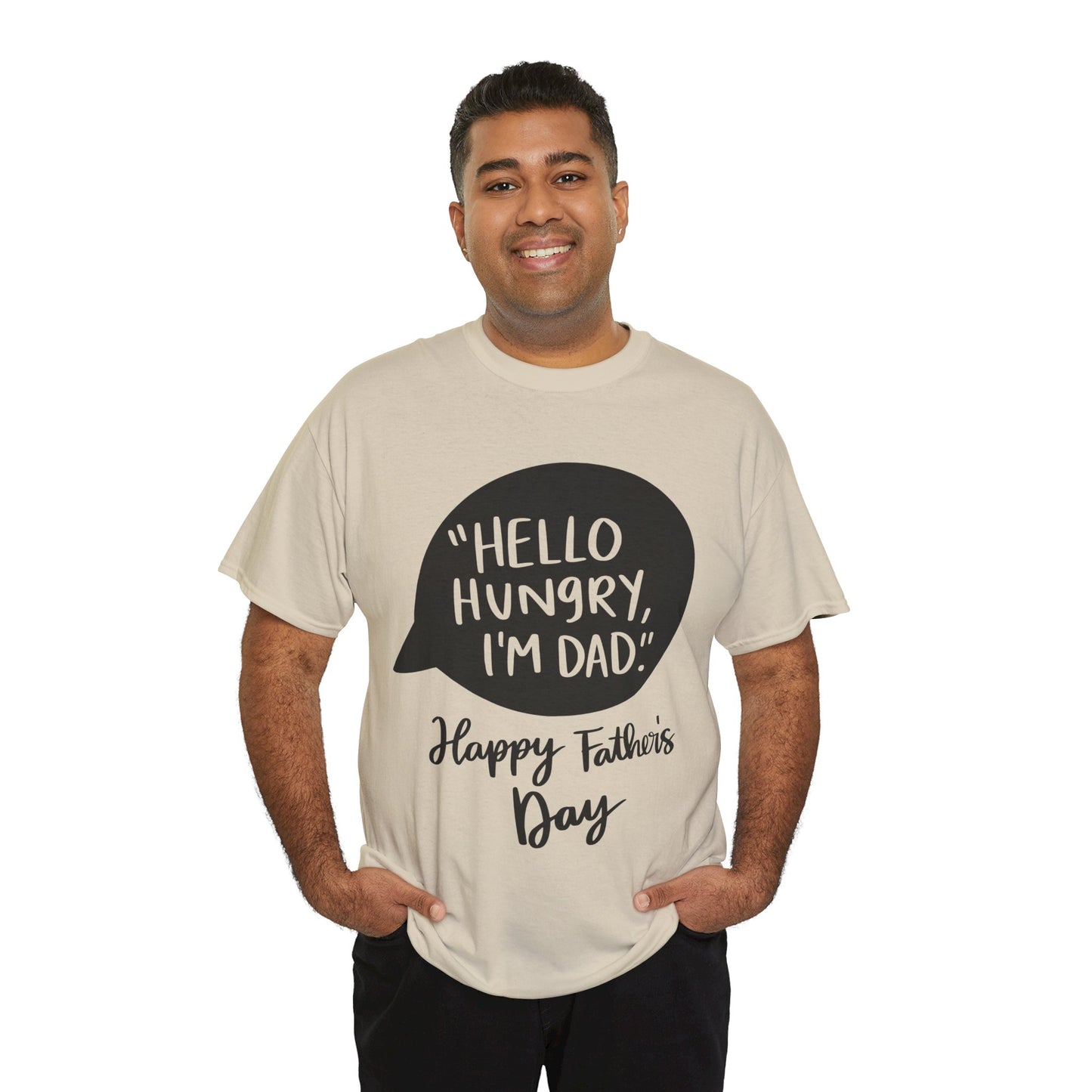 Hello Hungry I'm Dad Unisex Heavy Cotton Tee