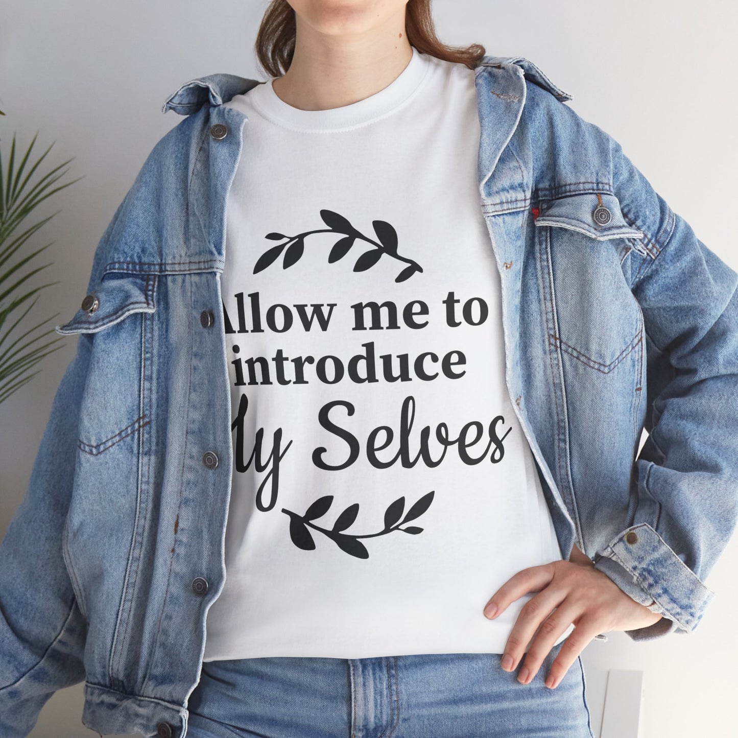 Allow Me To Introduce My Selves Unisex Heavy Cotton Tee