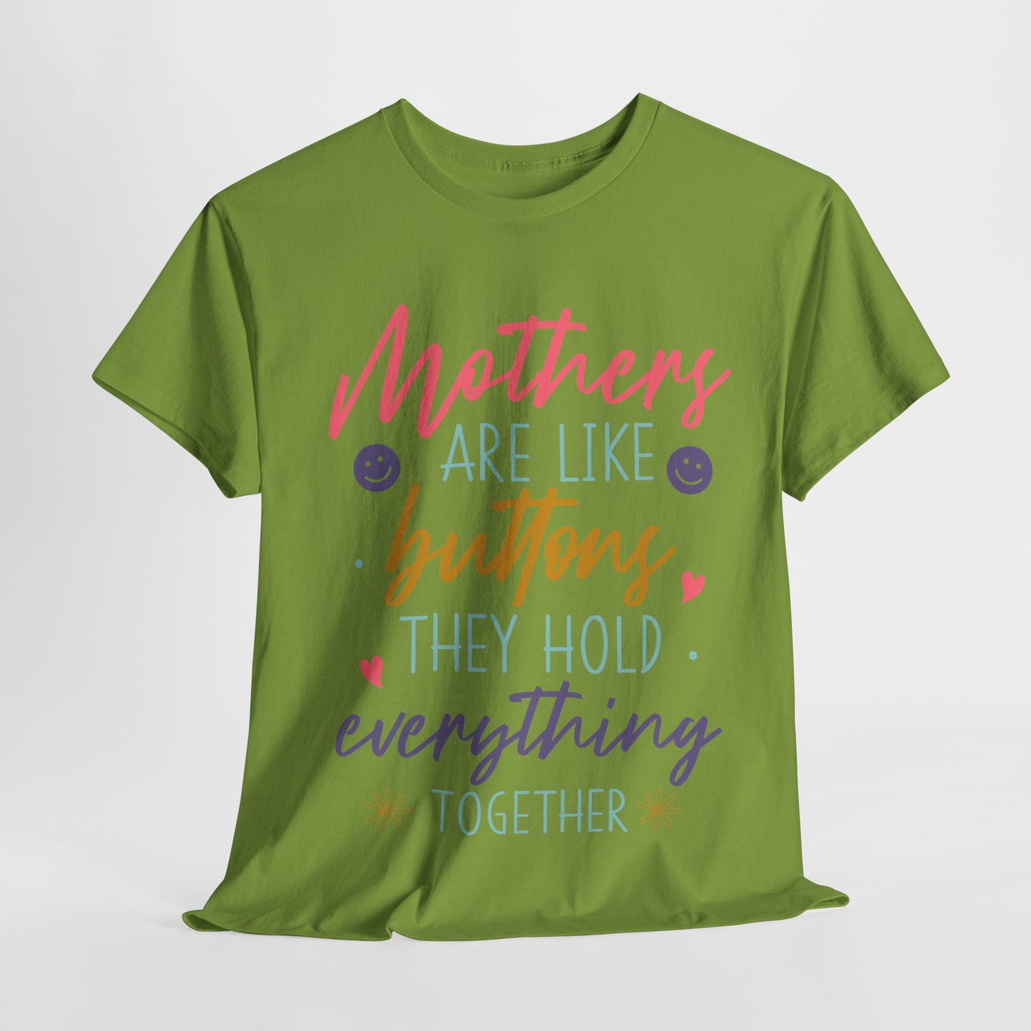 Mothers Are Like Buttons Unisex Heavy Cotton Tee