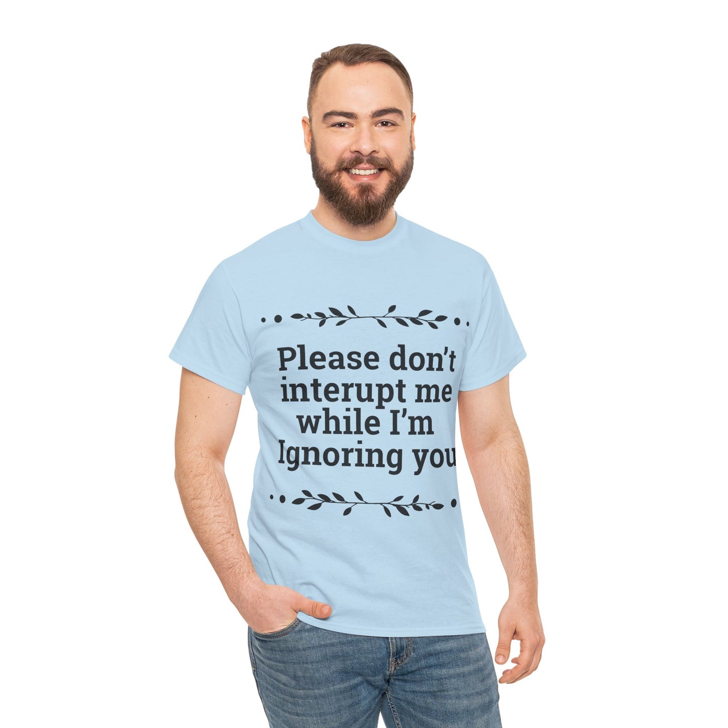 Please Don't Interrupt Me Unisex Heavy Cotton Tee