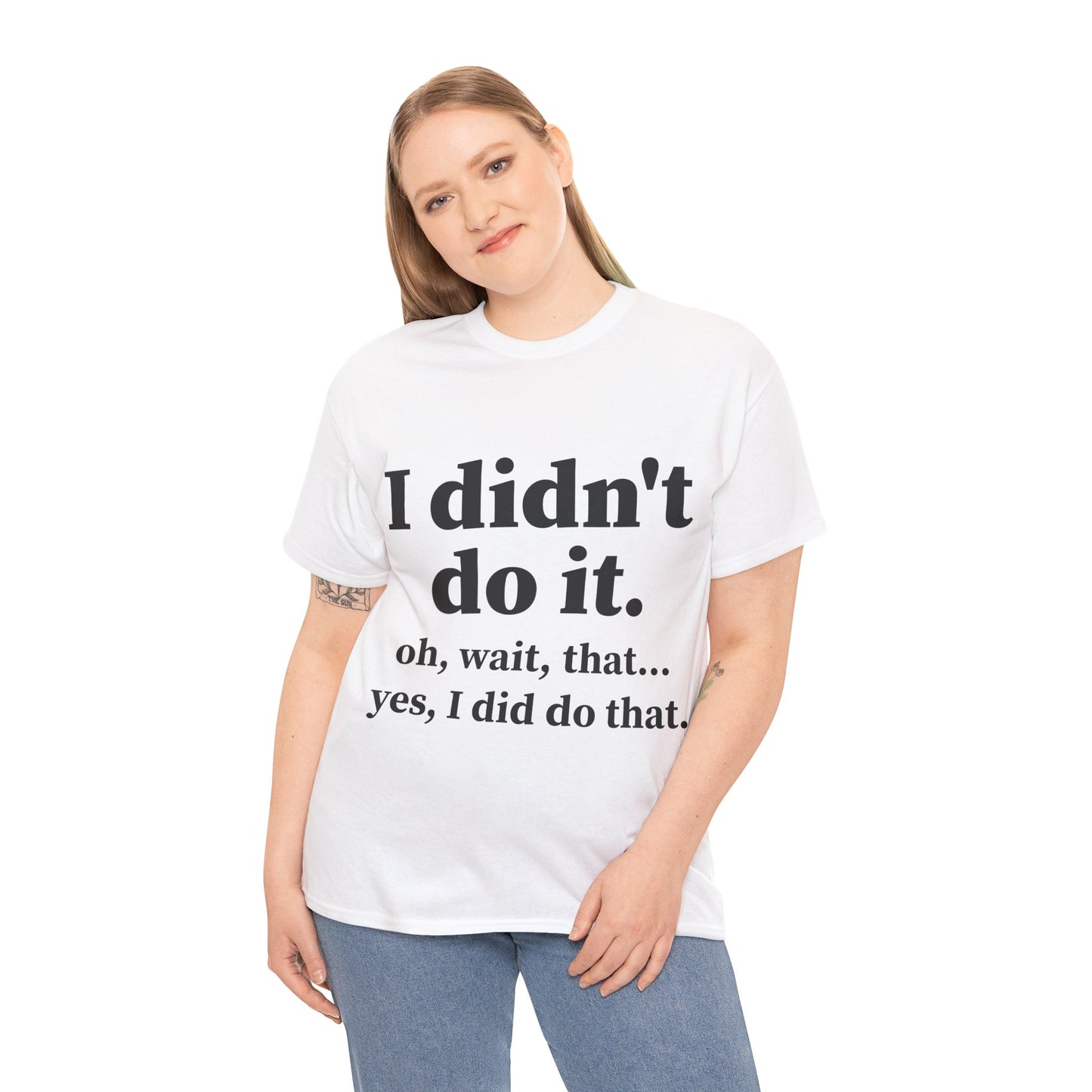 I Didn't Do It Unisex Heavy Cotton Tee