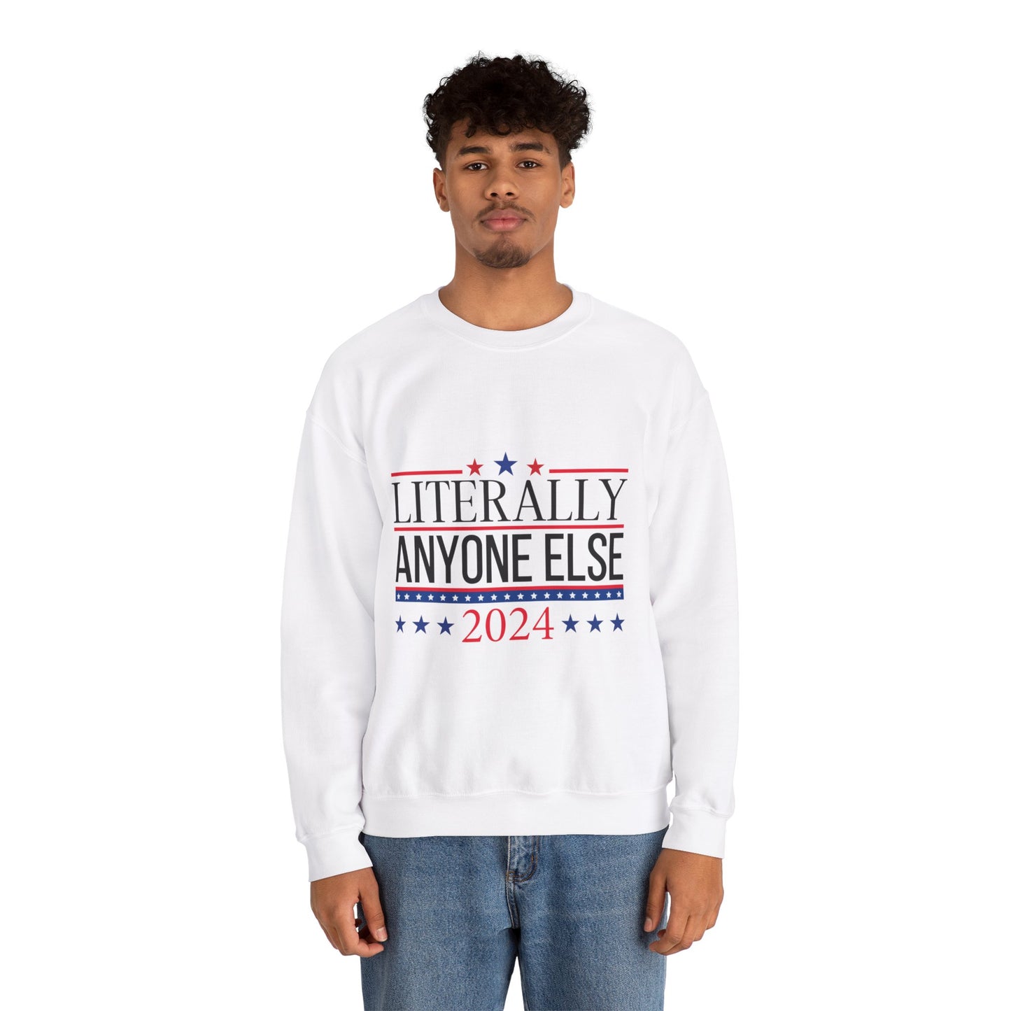 Literally Anyone Else 2024 Unisex Heavy Blend™ Crewneck Sweatshirt