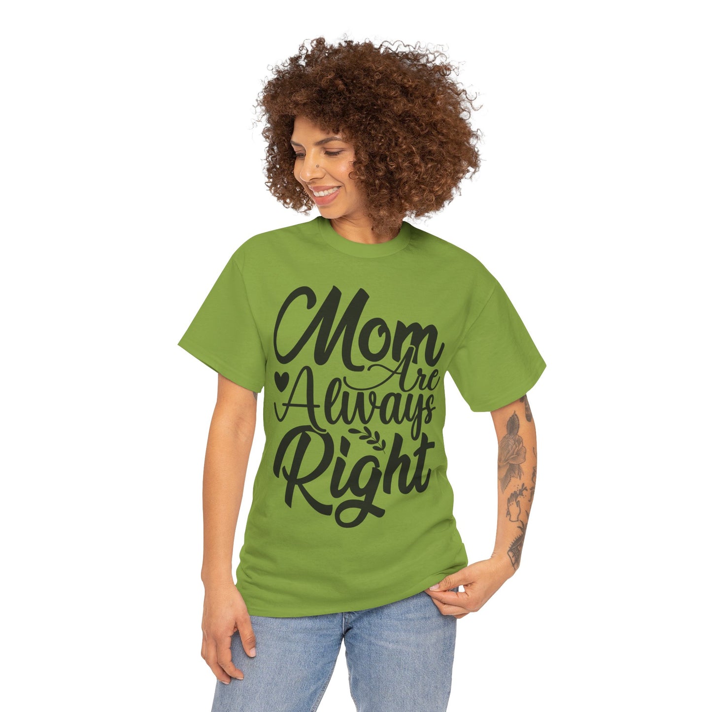 Mom Is Always Right Unisex Heavy Cotton Tee