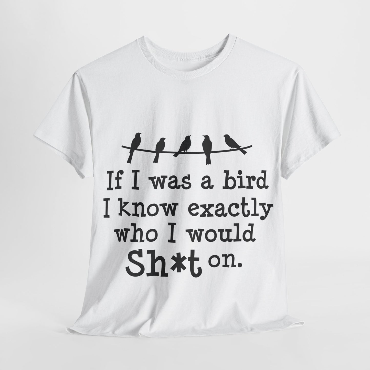 If I Were A Bird Unisex Heavy Cotton Tee