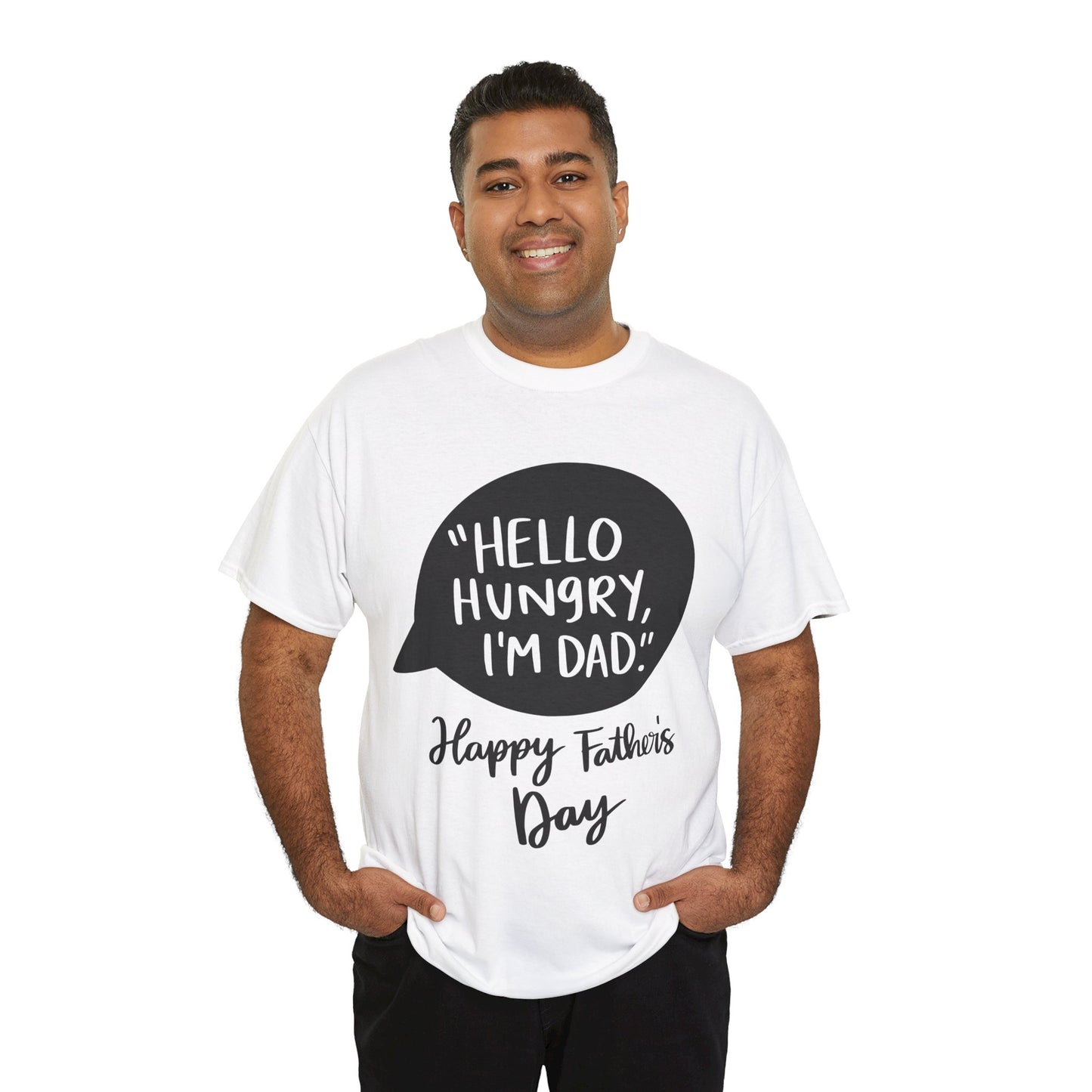 Hello Hungry I'm Dad Unisex Heavy Cotton Tee