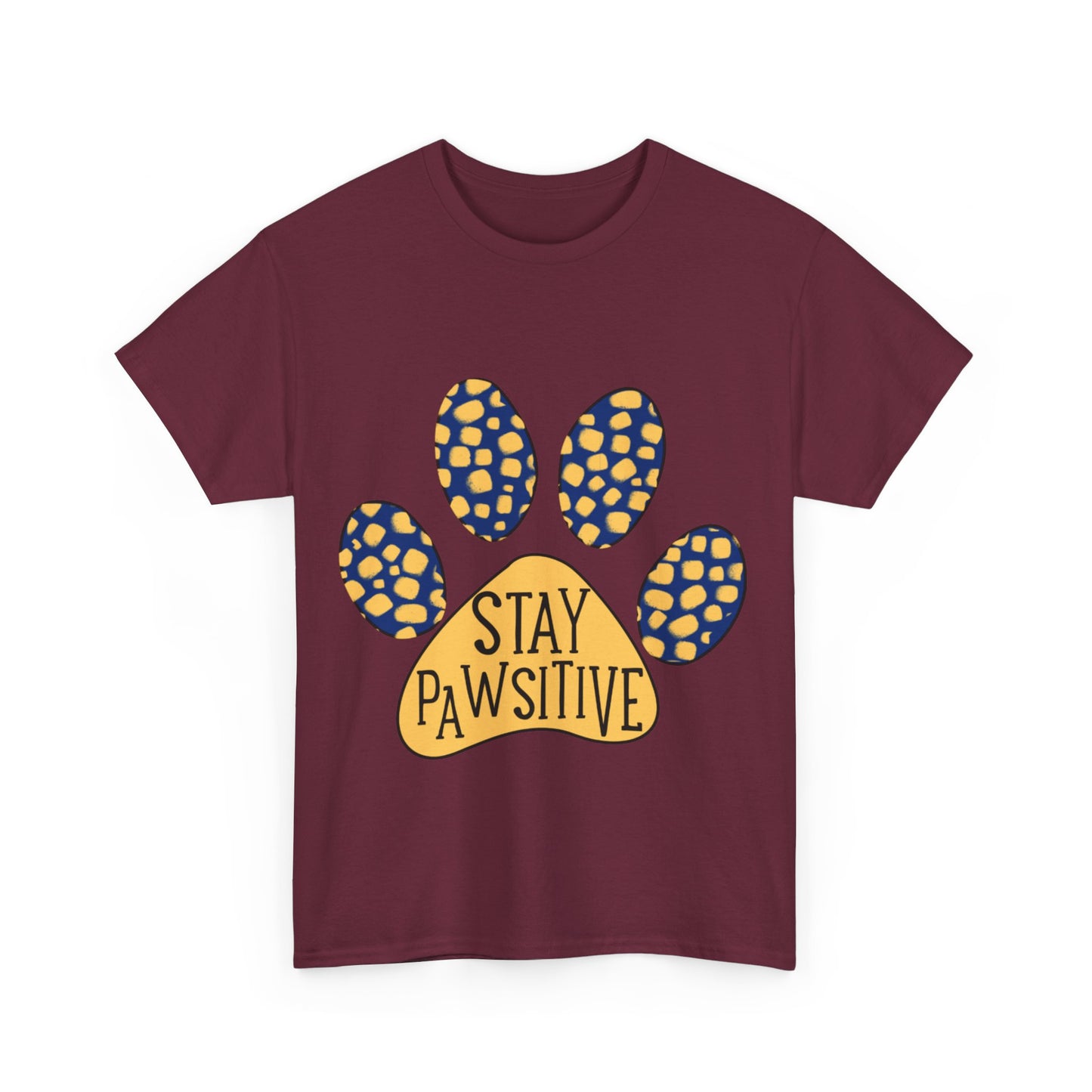 Stay Pawsitive Unisex Heavy Cotton Tee