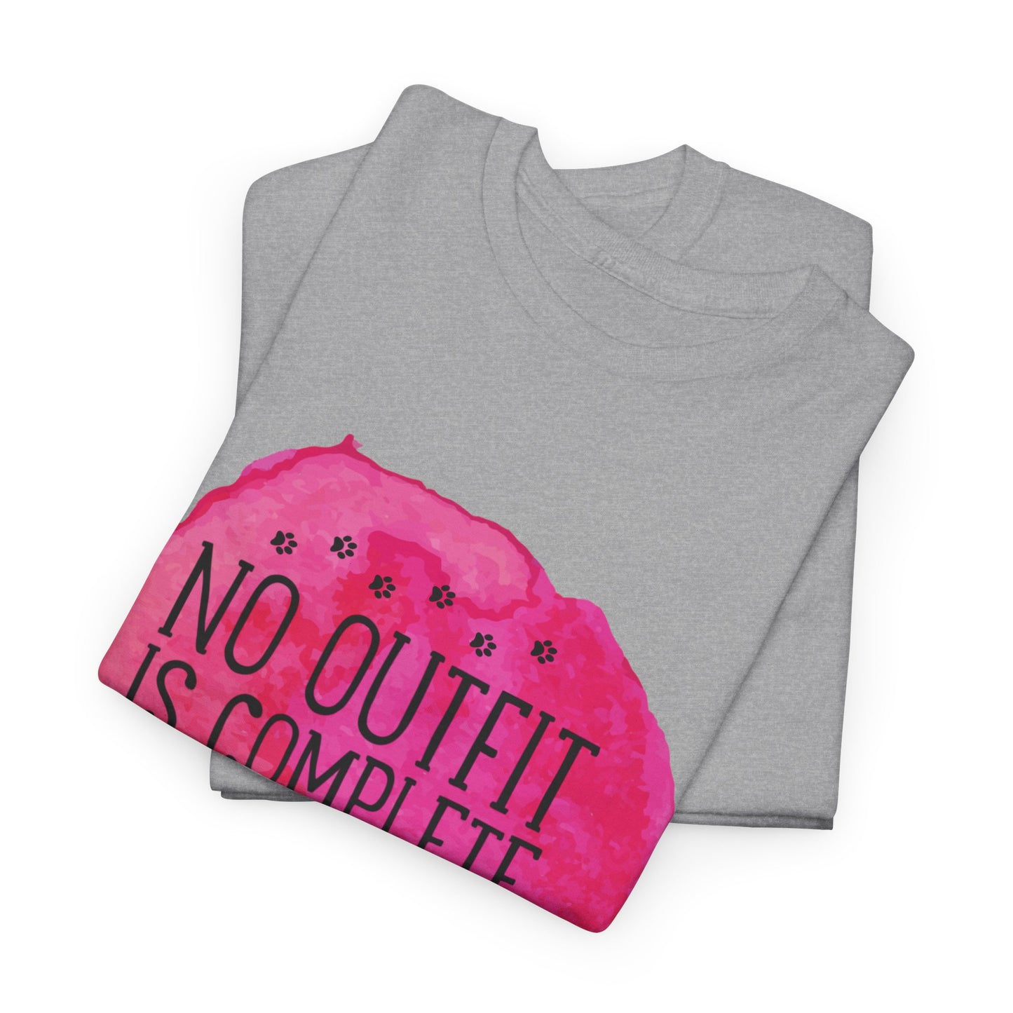 No Outfit Is Complete Without Dog Hair Unisex Heavy Cotton Tee