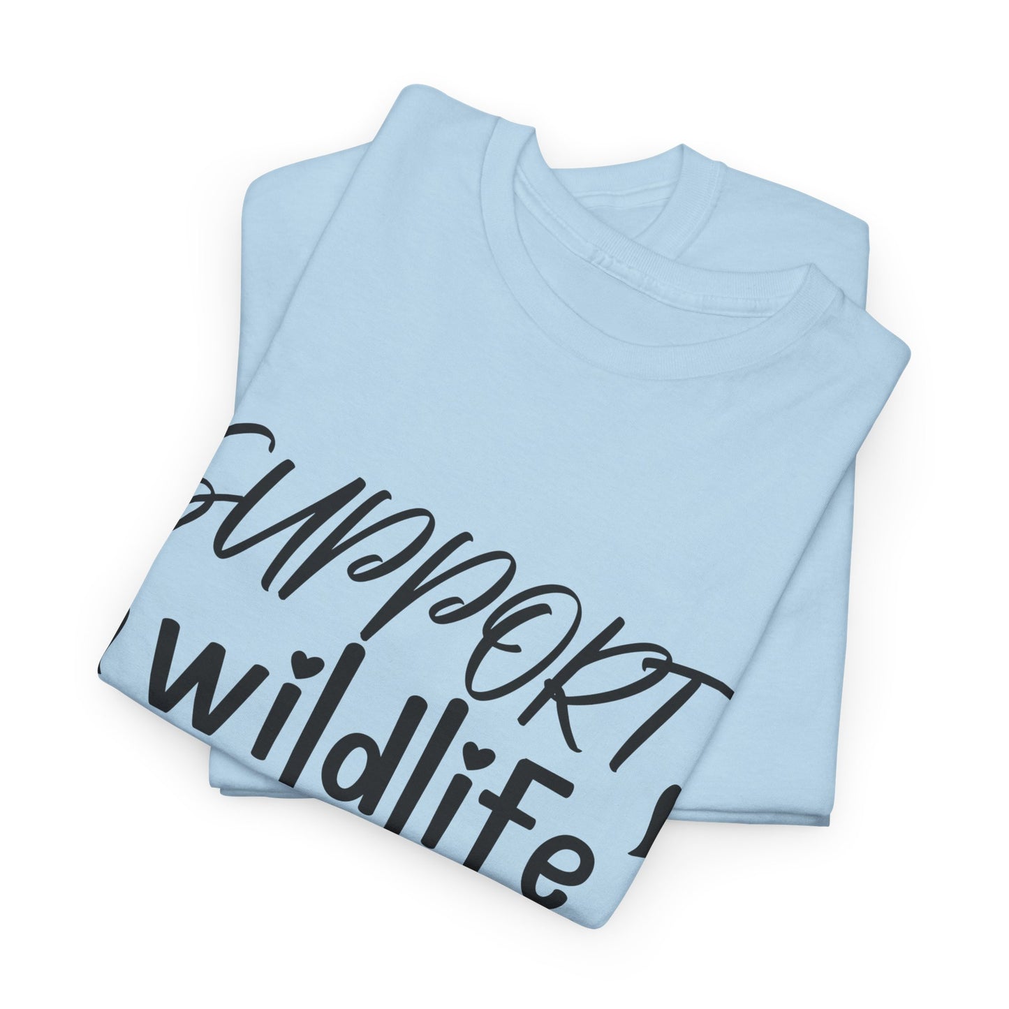 Support Wildlife Raise Boys Unisex Heavy Cotton Tee