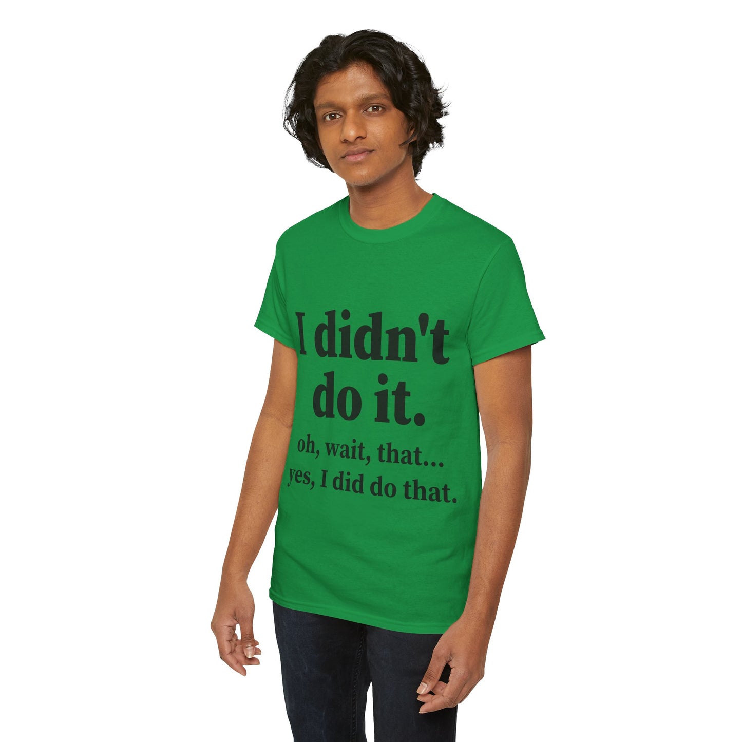 I Didn't Do It Unisex Heavy Cotton Tee