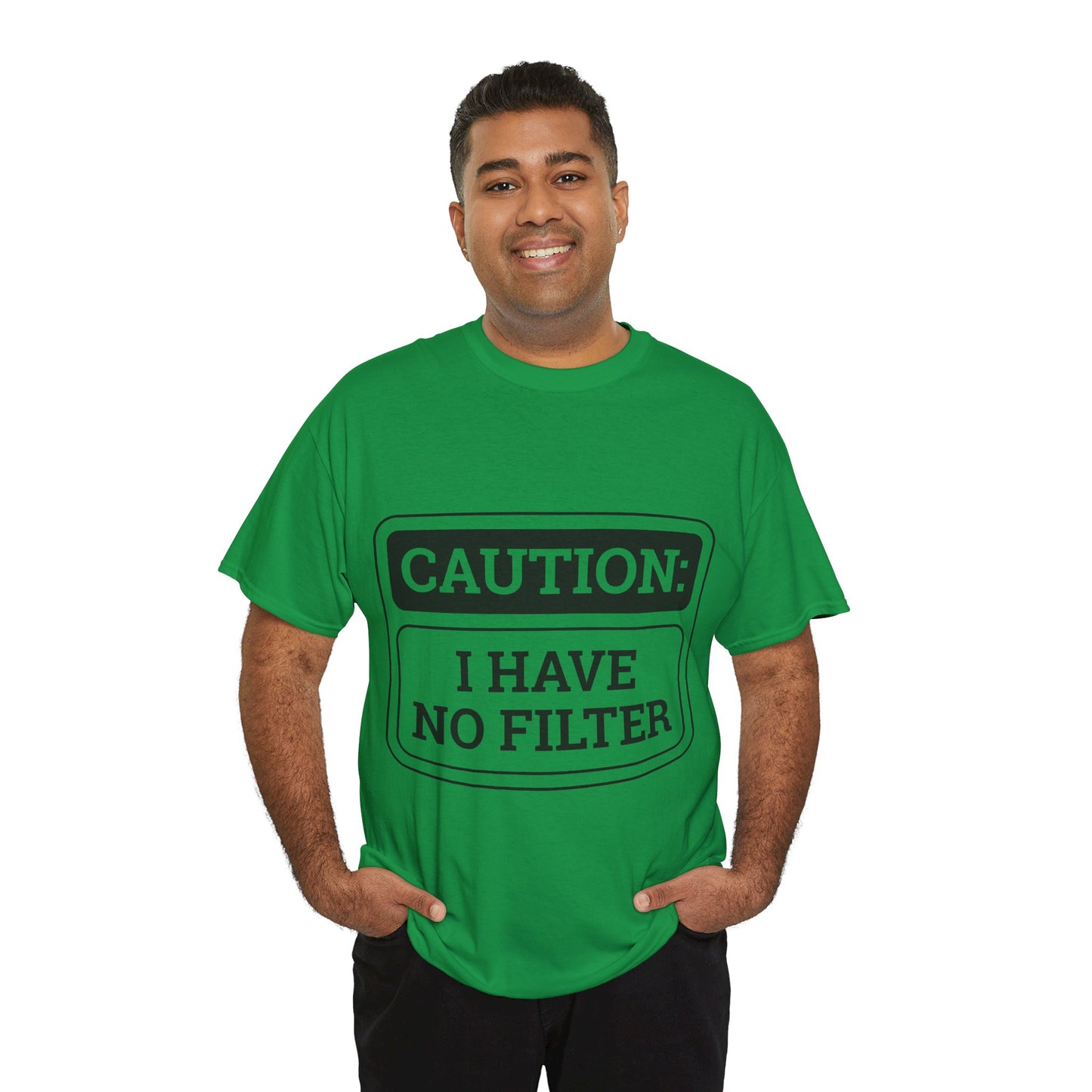 Caution I Have No Filter Unisex Heavy Cotton Tee