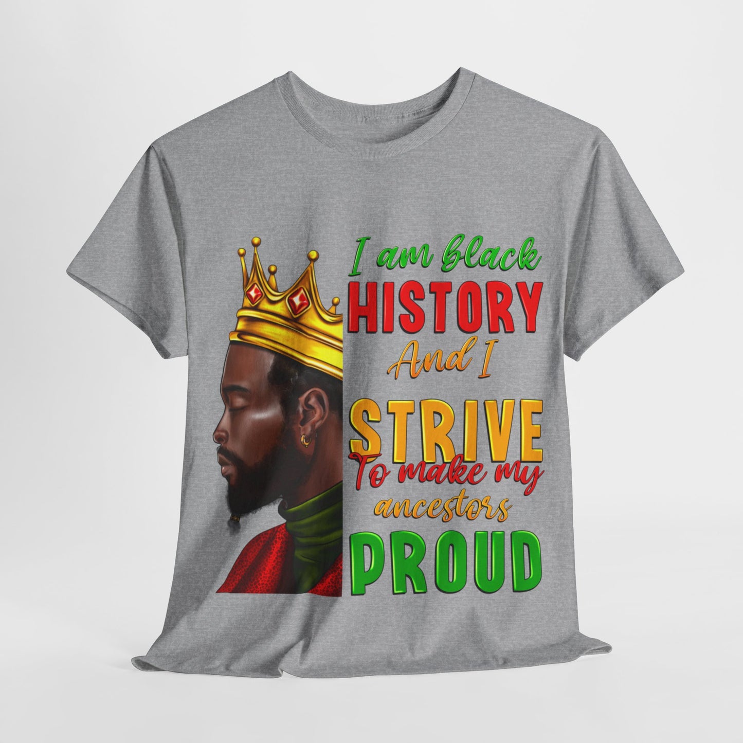 I Am Black History Male Unisex Heavy Cotton Tee