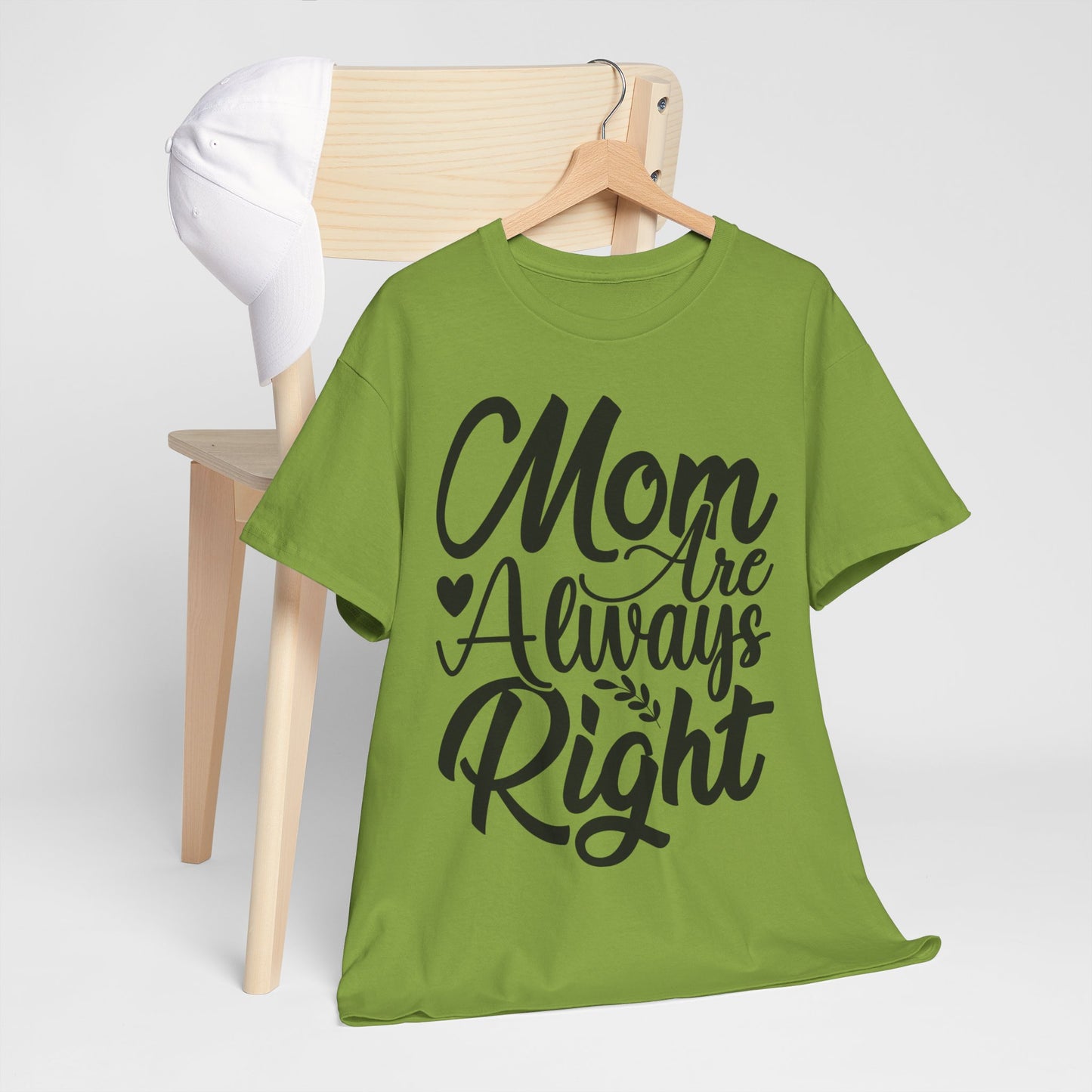 Mom Is Always Right Unisex Heavy Cotton Tee