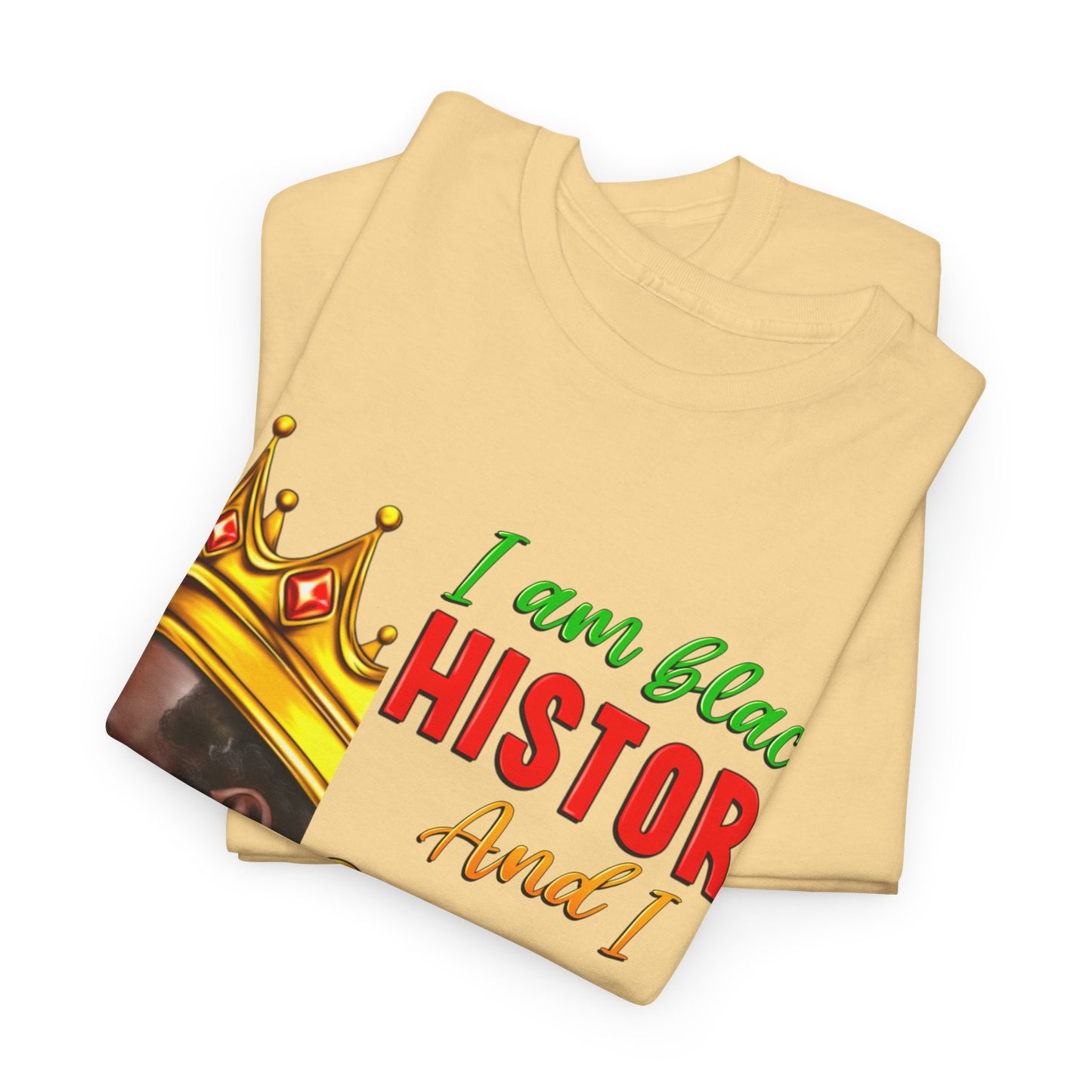 I Am Black History Male Unisex Heavy Cotton Tee