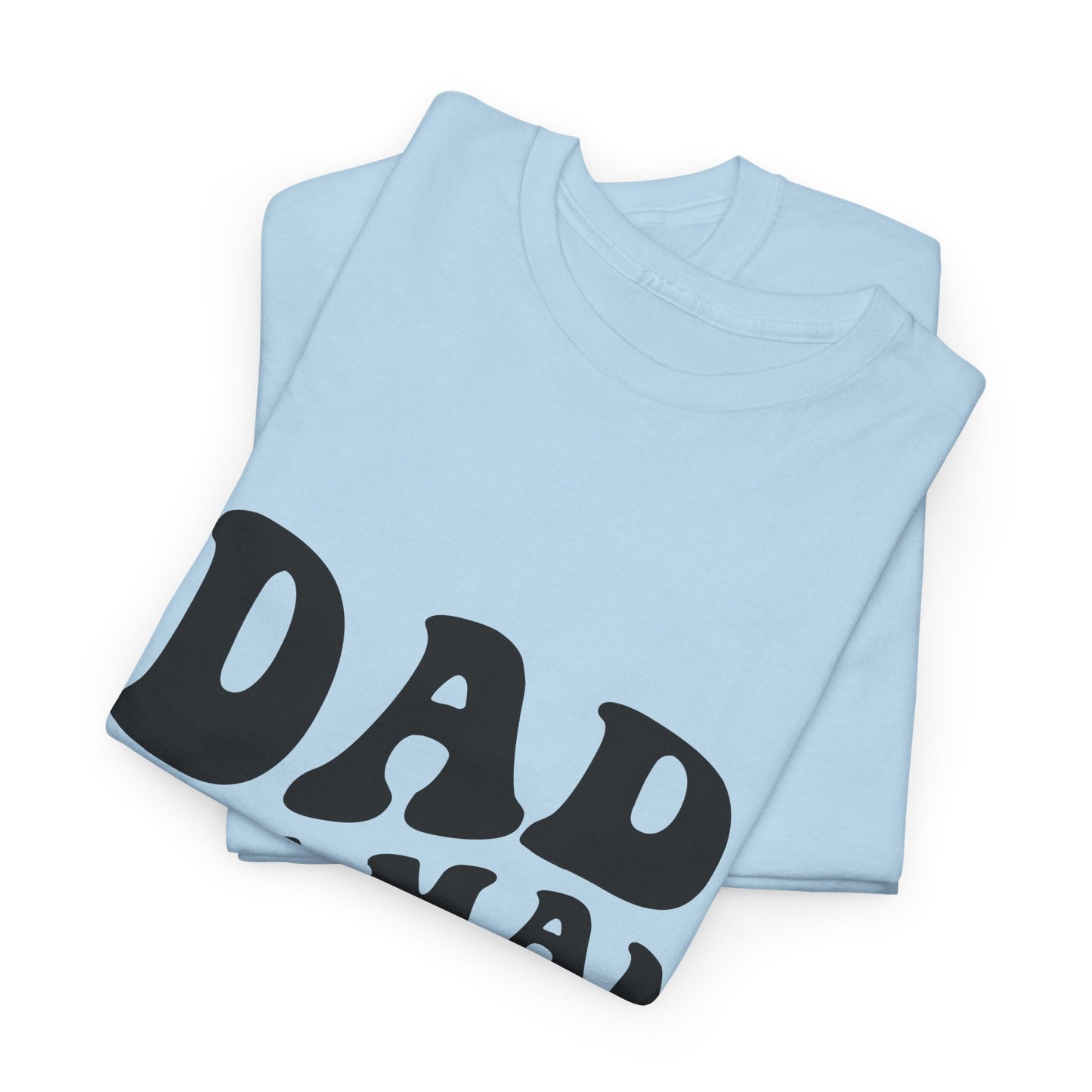 Dad Man Myth Legend Unisex Heavy Cotton Tee