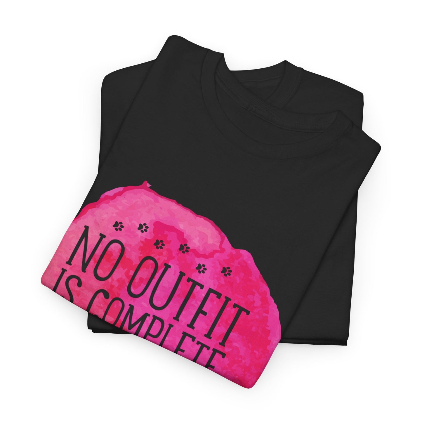 No Outfit Is Complete Without Dog Hair Unisex Heavy Cotton Tee