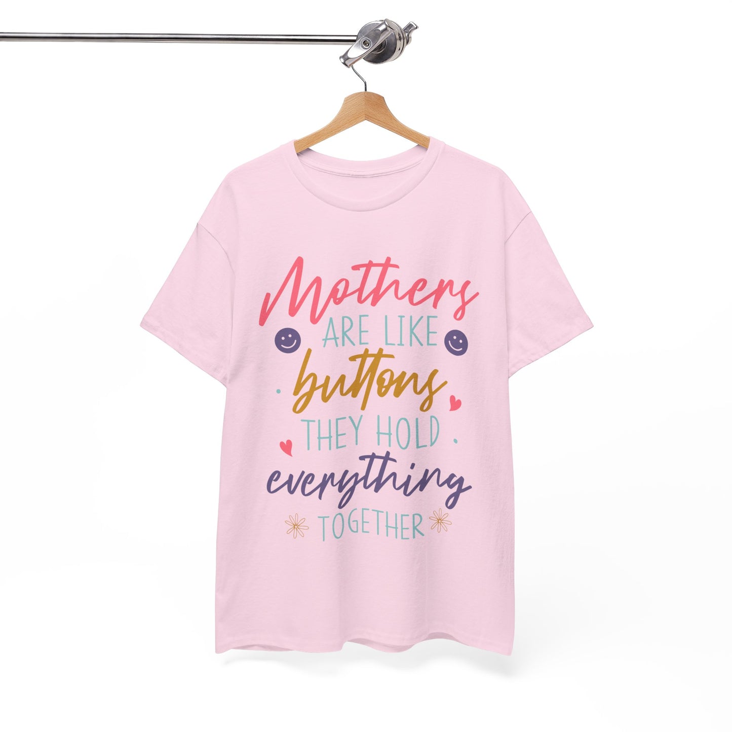 Mothers Are Like Buttons Unisex Heavy Cotton Tee