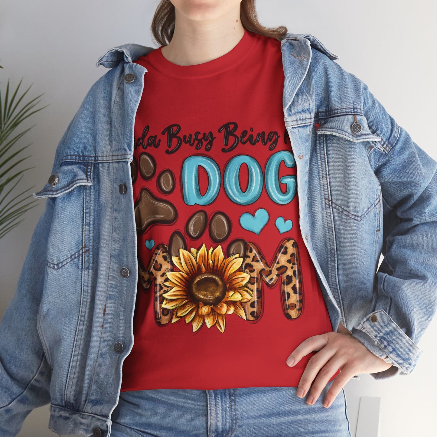 Busy Being A Dog Mom Unisex Heavy Cotton Tee