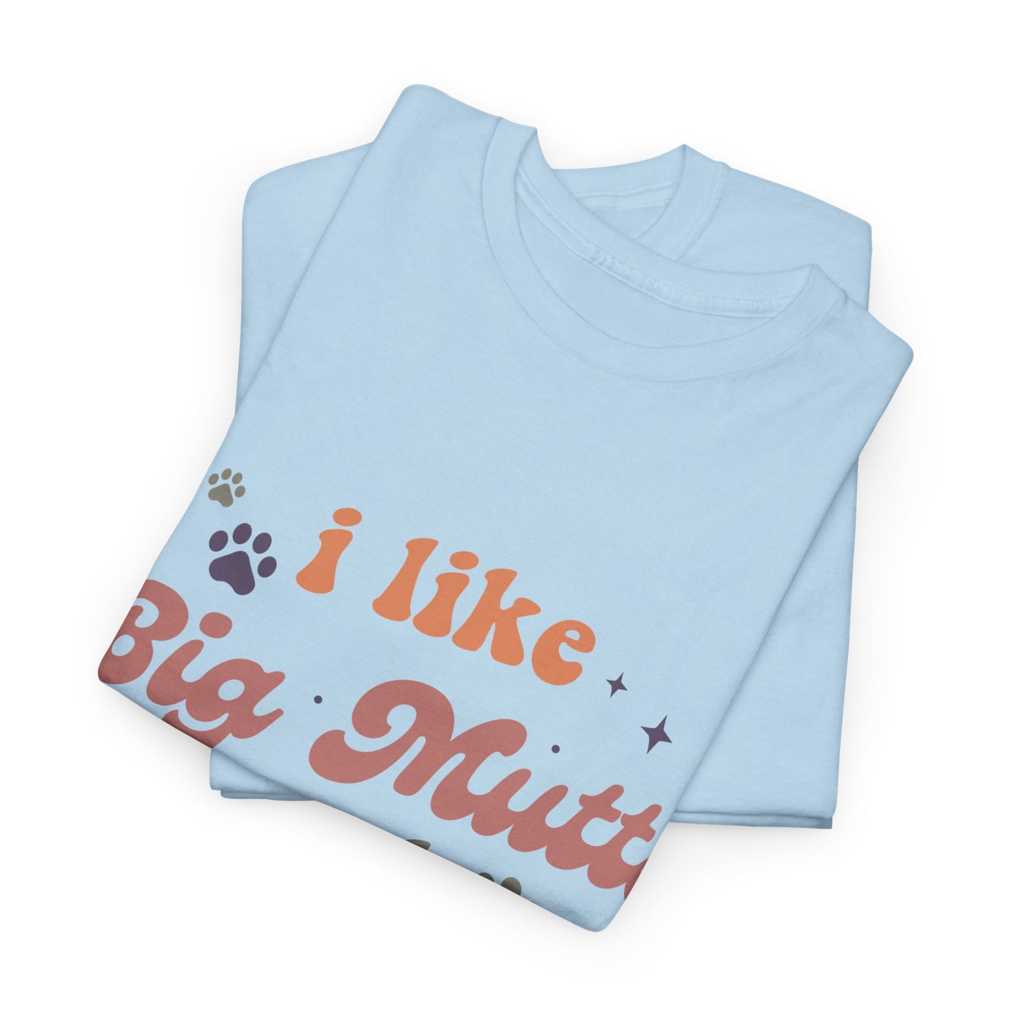 I Like Big Mutts Unisex Heavy Cotton Tee