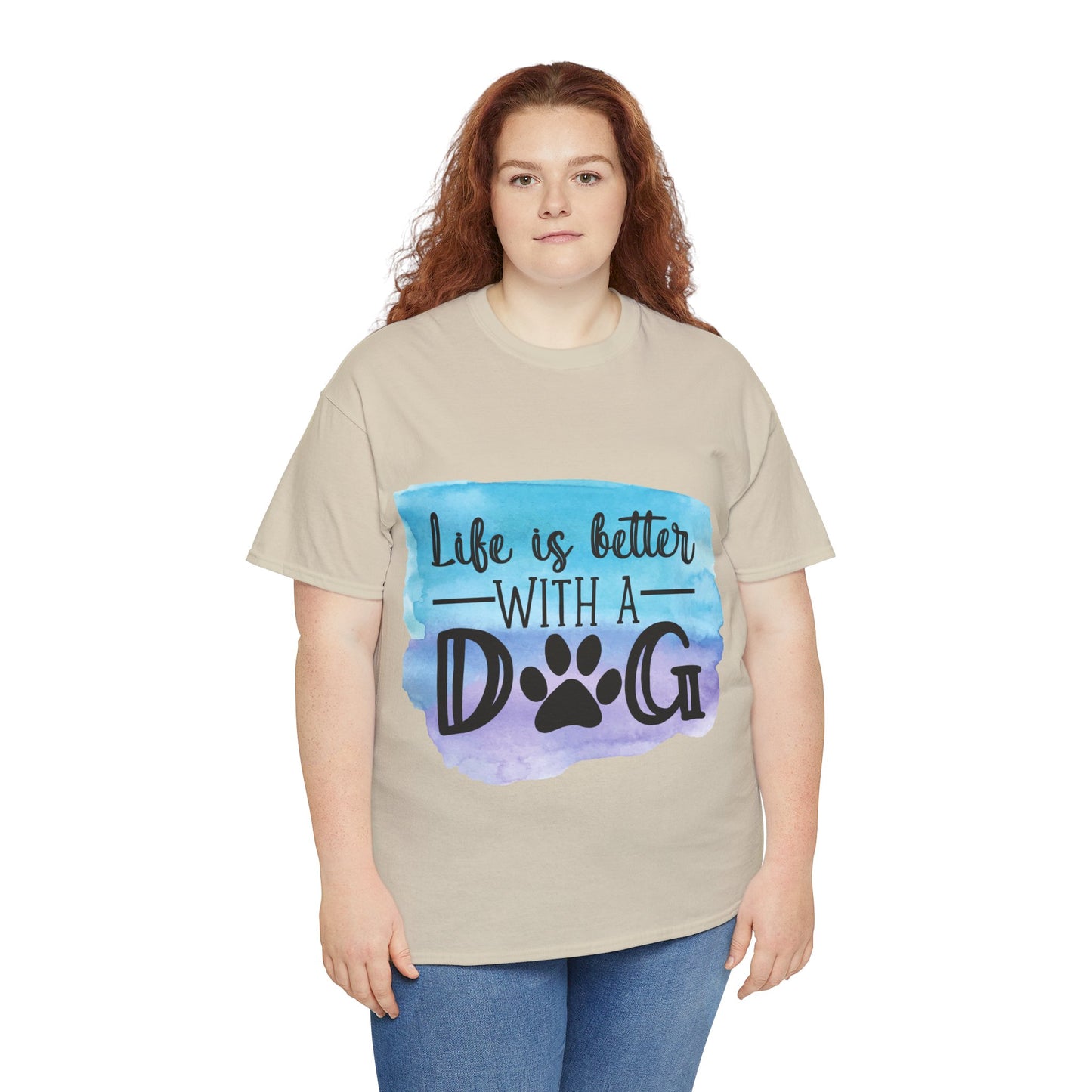 Life Is Better With A Dog Unisex Heavy Cotton Tee