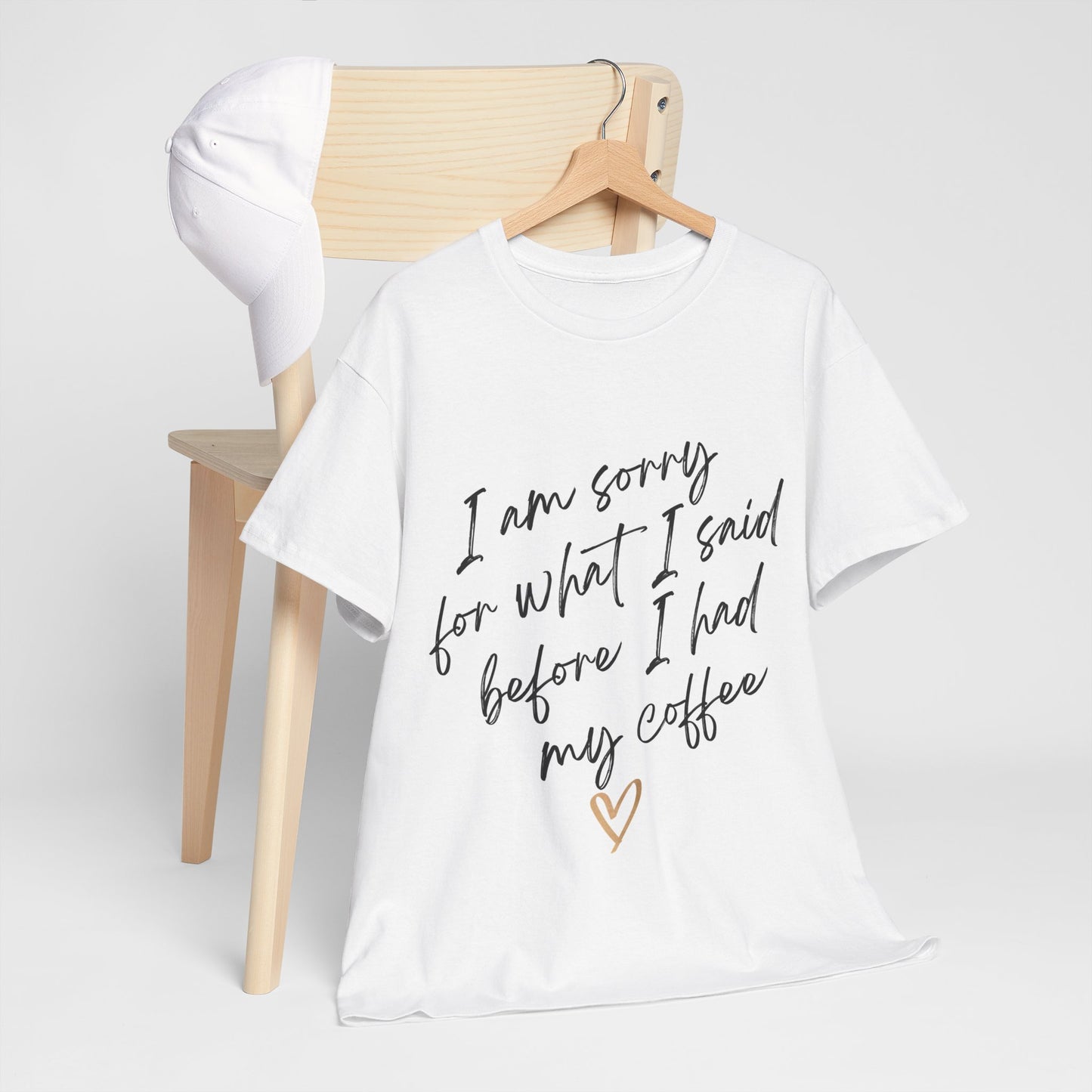 I'm Sorry For What I Said Before I Had My Coffee Unisex Heavy Cotton Tee